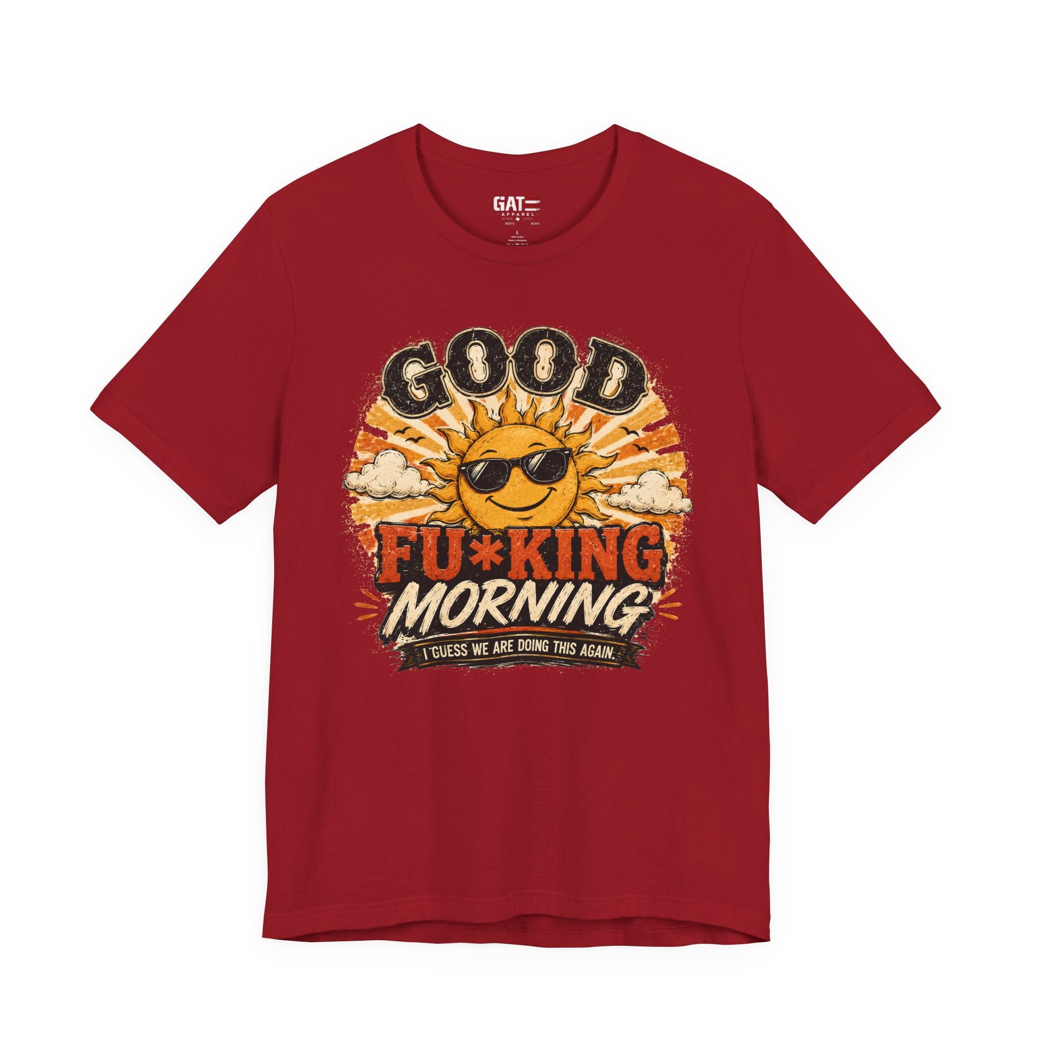 Good Fu*king Morning Shirt, Funny Sarcastic T Shirt, Retro Sunrise Tee, Coffee Lover Gift, Morning Person Humor Tee
