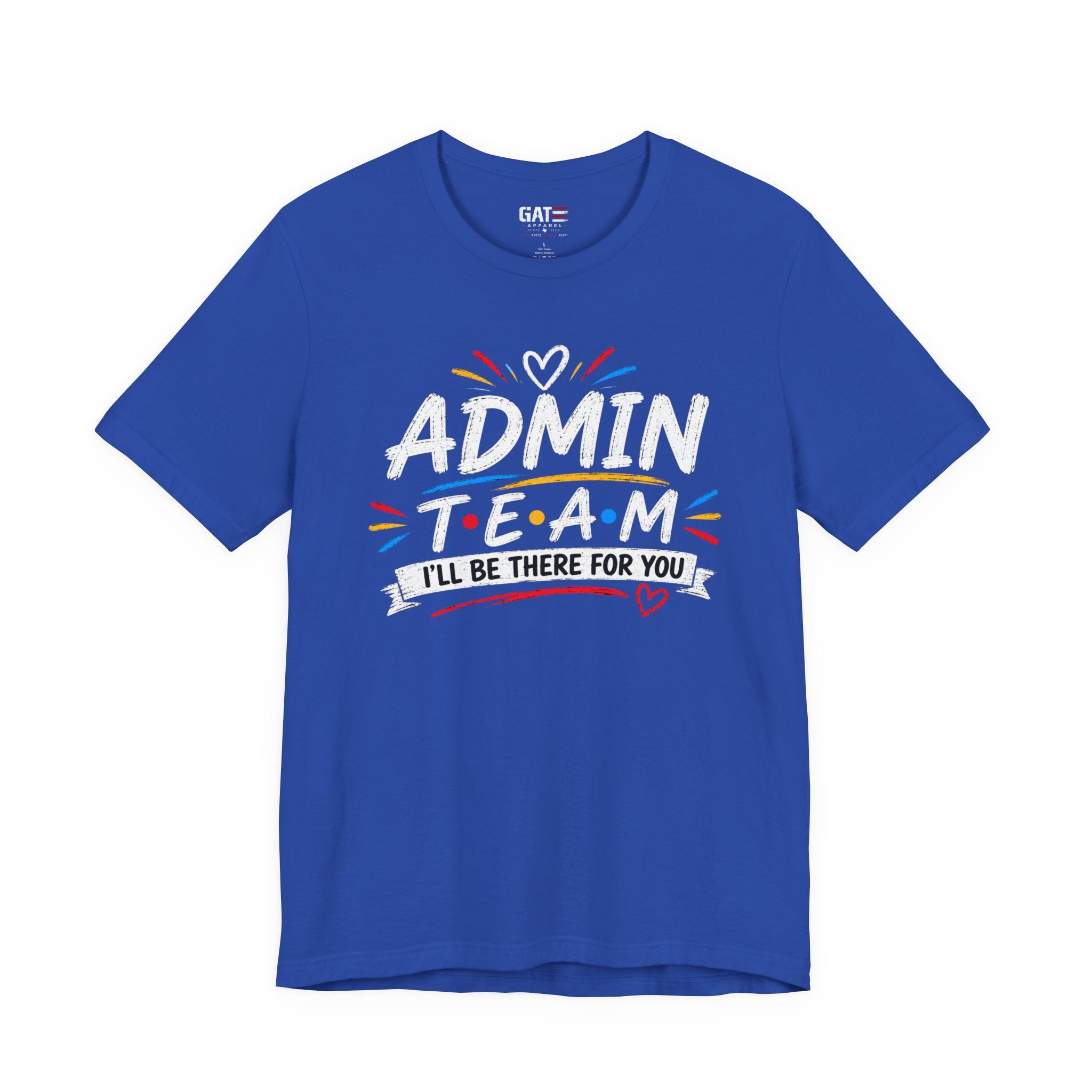 Admin Team Tee, Teacher Squad Shirt, School Administration Shirt, Grade Level Team Gift, School Staff Apparel, Friends Theme