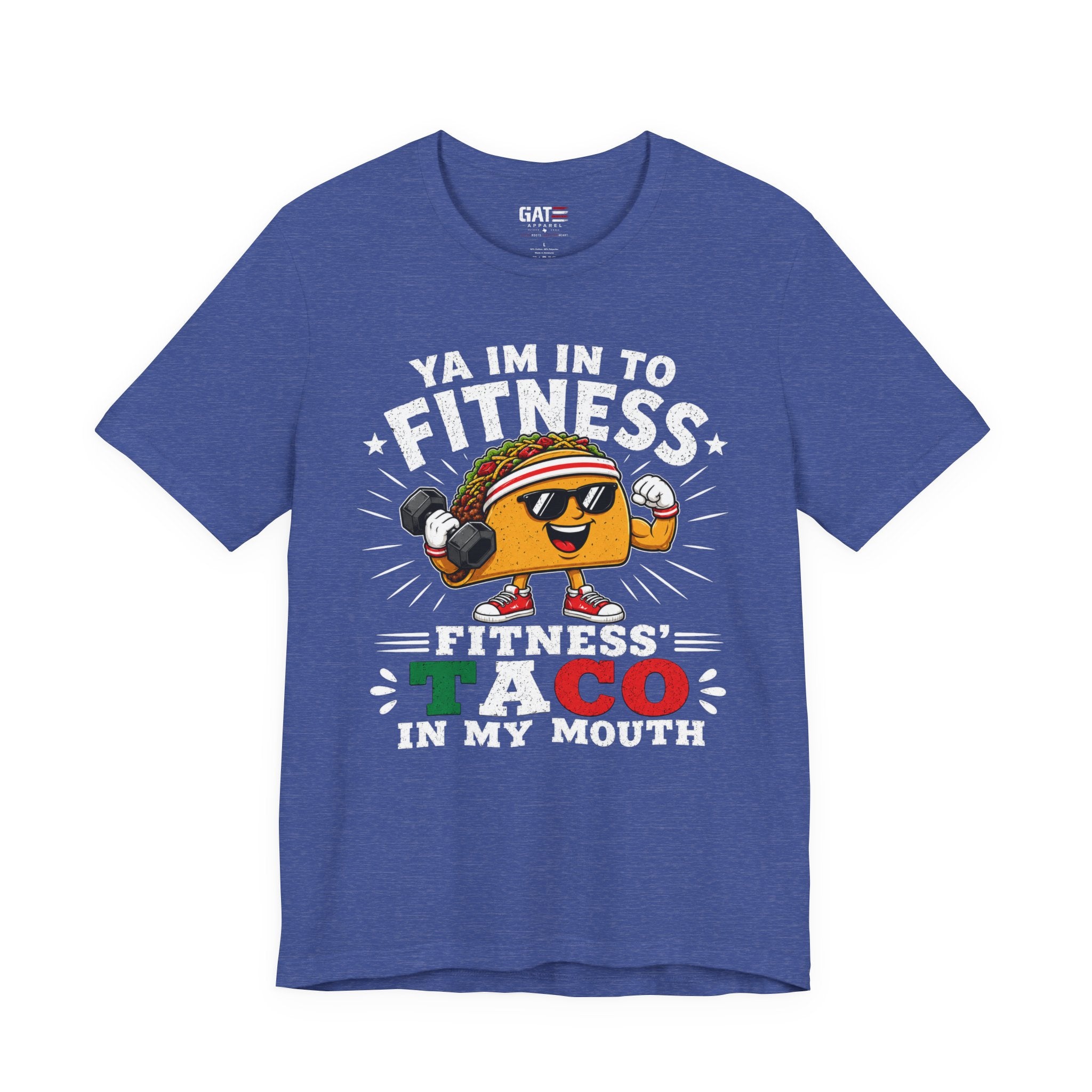 Ya I'm Into Fitness|Fitness Taco In My Mouth Funny Taco Shirt | Cute Food Lover Graphic Tee