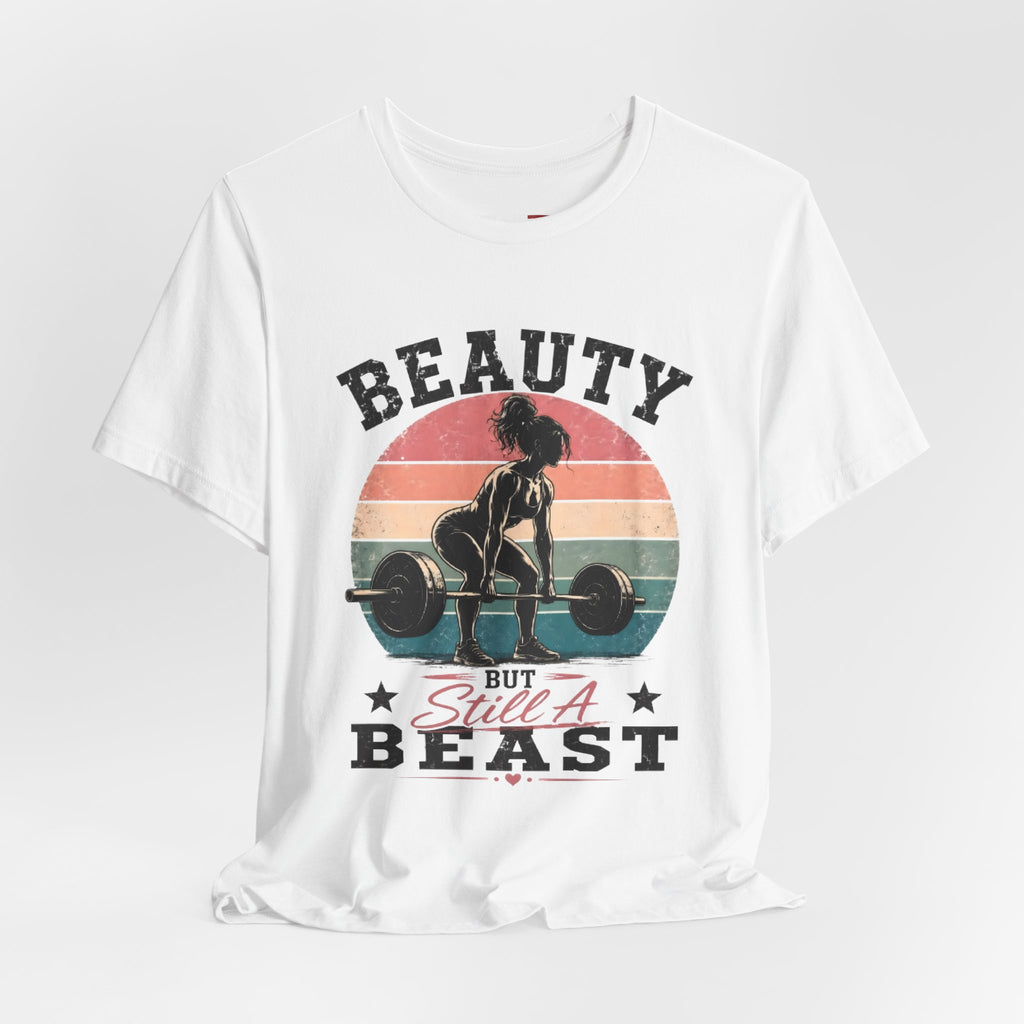 Beauty But Still A Beast Shirt, Retro Gym Shirt for Women, Weightlifting Tee, Fitness Gift, Cute Workout Shirt
