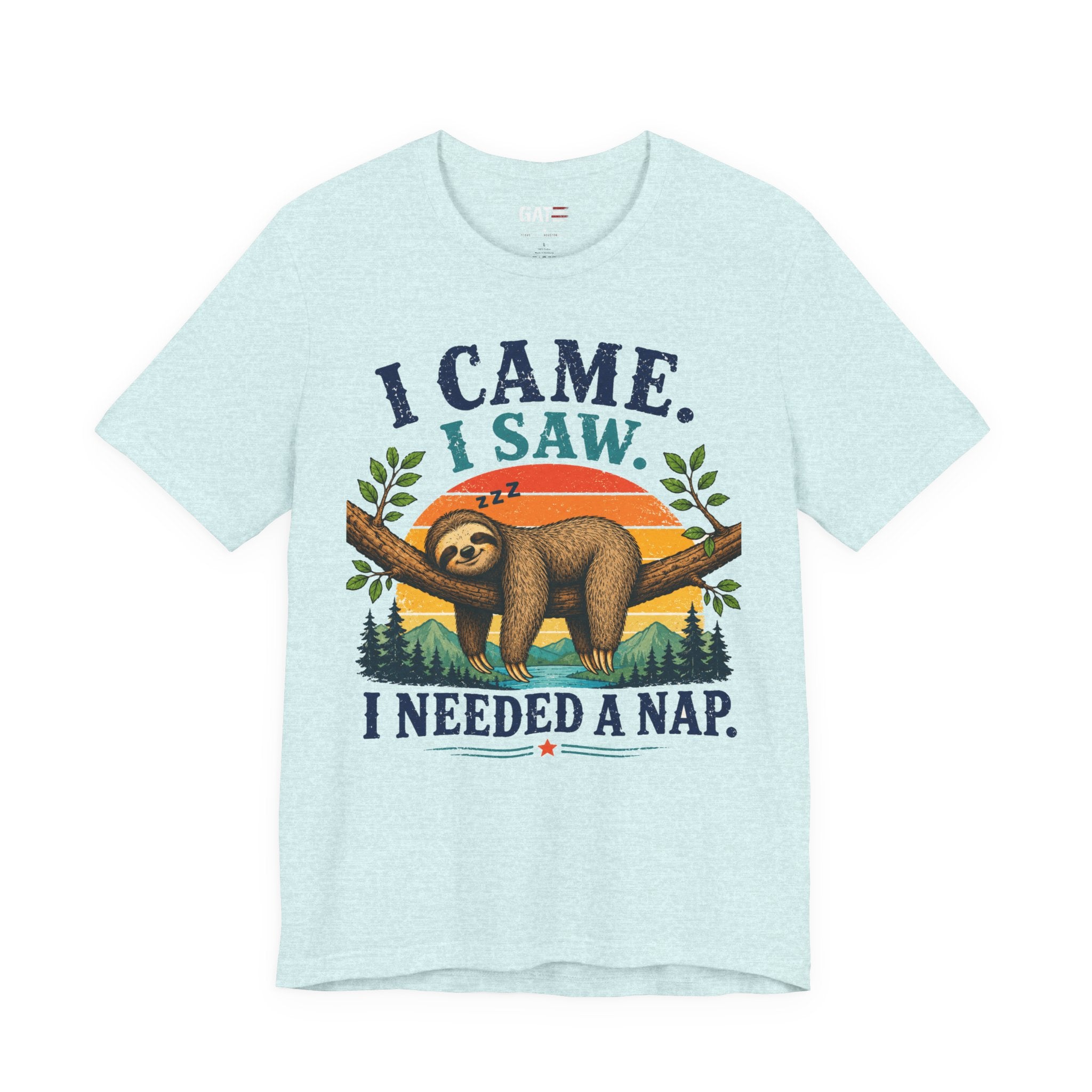 I Came I Saw I Needed a Nap Sloth T‑Shirt