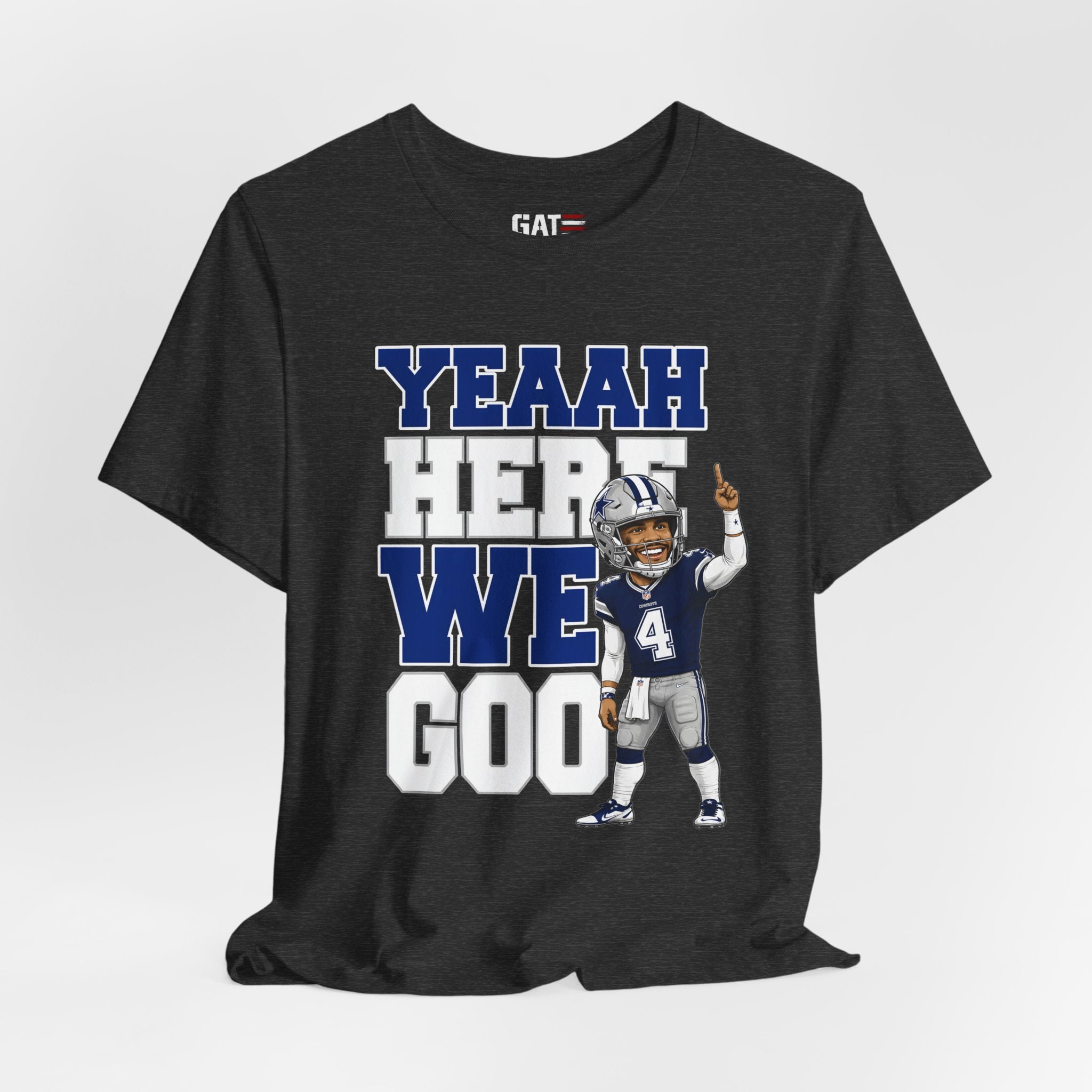 Dak Prescott Dallas Football Team Yeah Here We Goo Shirt, Football Fan Tee, Quarterback Caricature Graphic Shirt, Funny Game Day Apparel