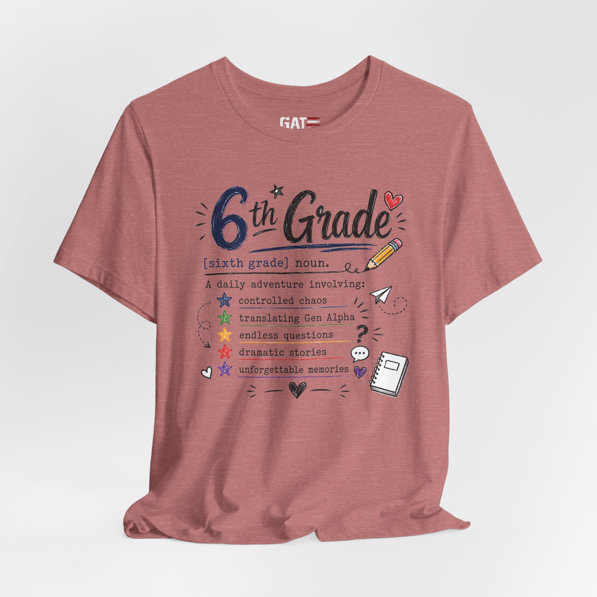 6th Grade Teacher Shirt, Funny Teacher Tee, Middle School Teacher Gift, Gen Alpha Teacher Shirt, Classroom Humor Tee