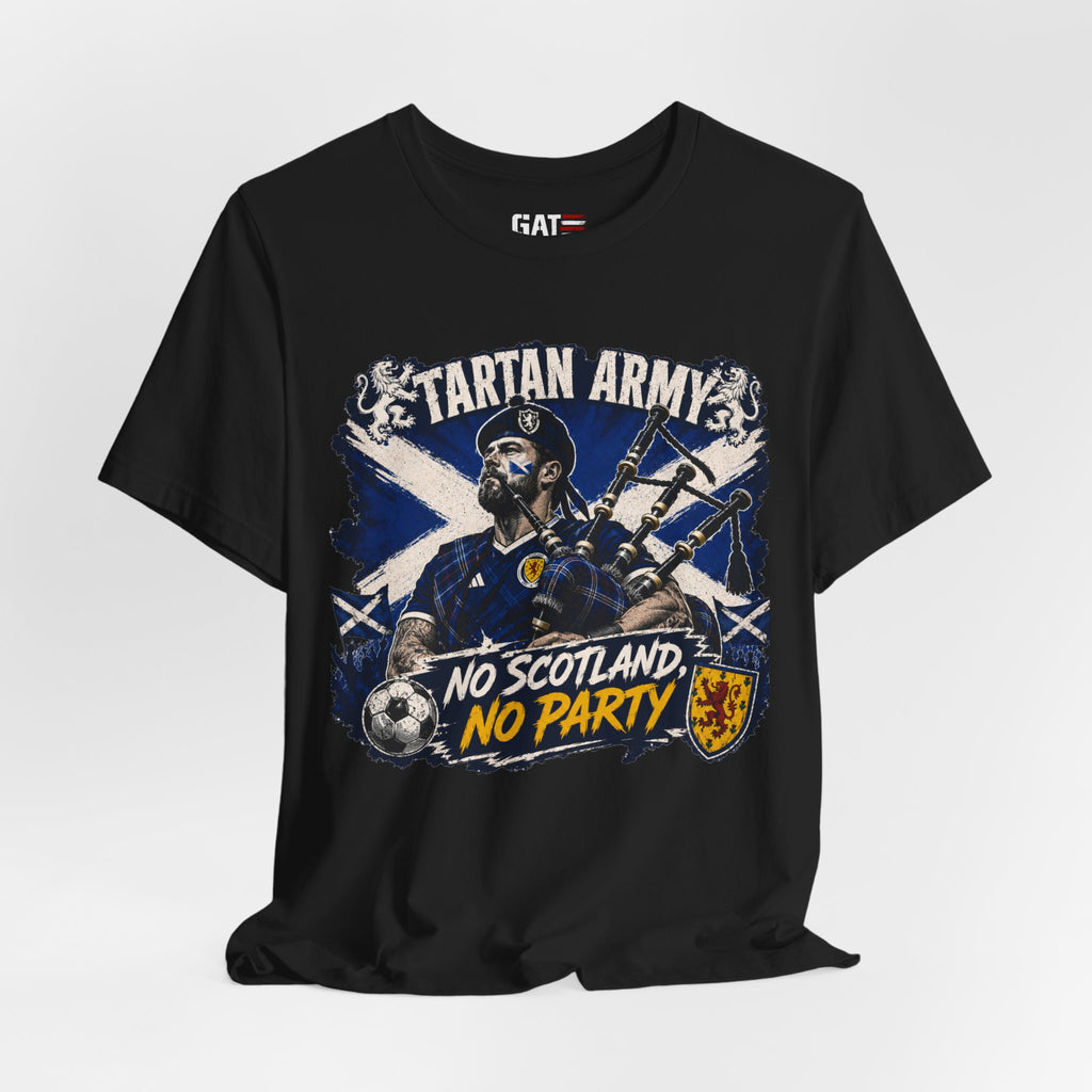 Scotland World Cup Soccer Shirt, Tartan Army Fan Tee, No Scotland No Party Shirt, Scottish Football Supporter Gift