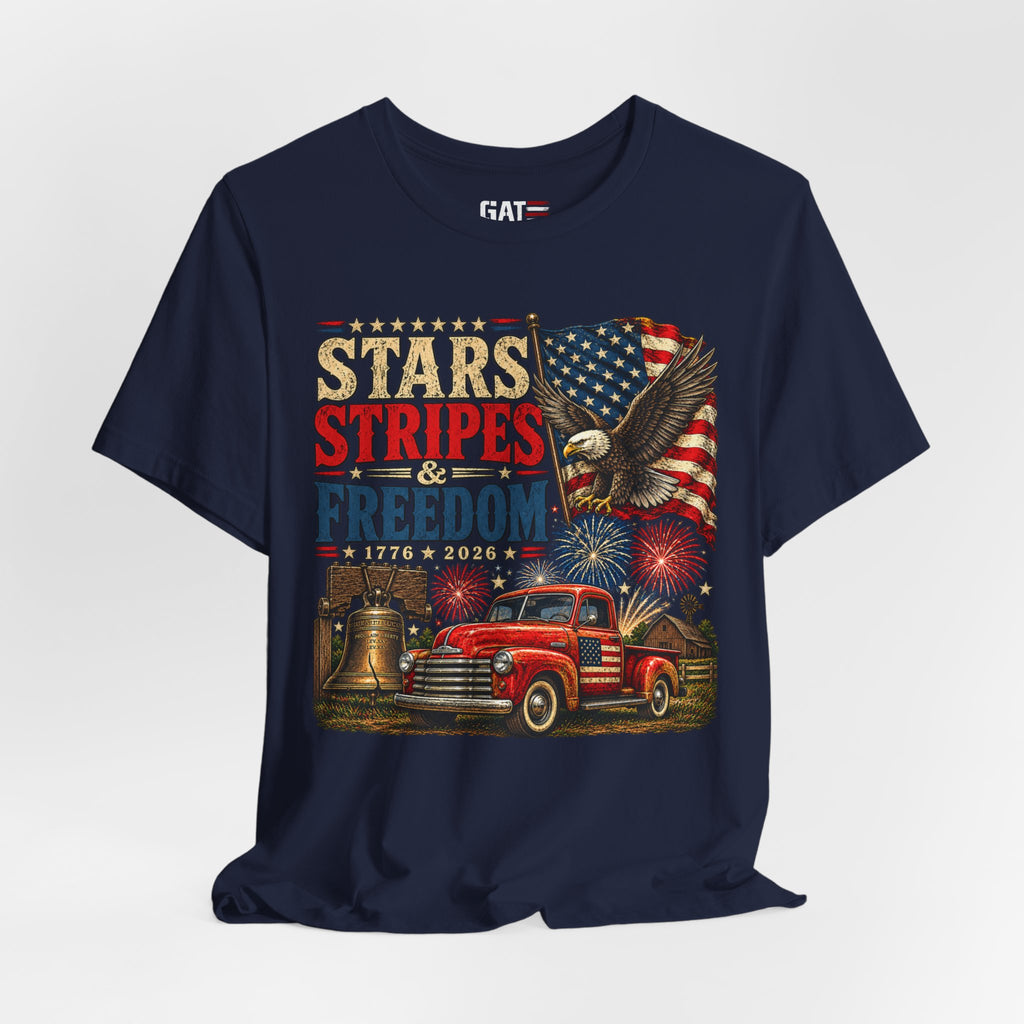 Stars Stripes & Freedom Shirt | Patriotic American Tee