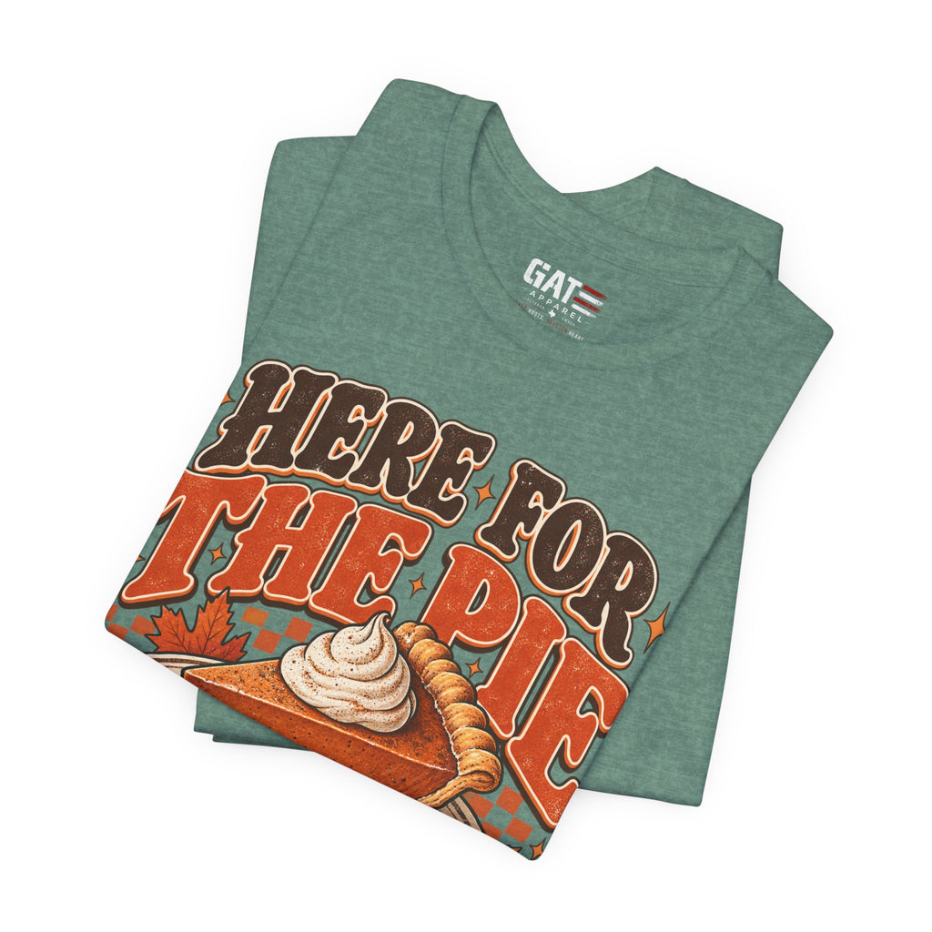 Here For The Pie T-Shirt — Retro Pumpkin Pie Thanksgiving Tee