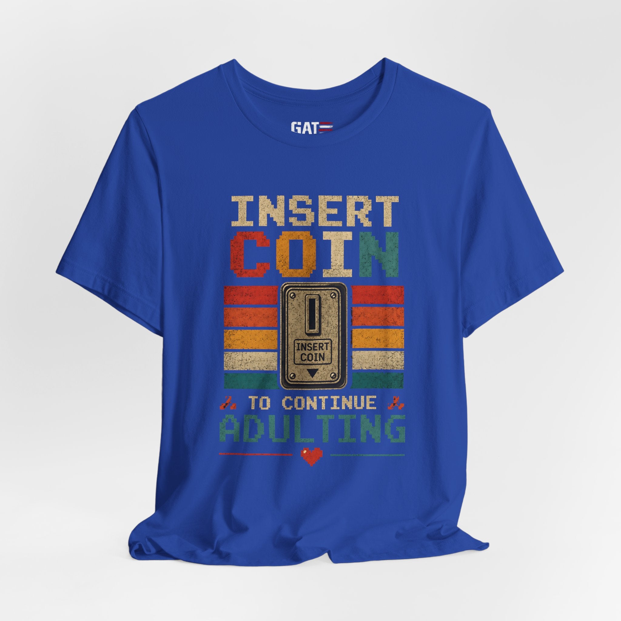 Insert Coin to Continue Adulting Shirt, Retro Gamer T-Shirt, Funny Gaming Tee, Video Game Gift for Gamers, Nerd Gift