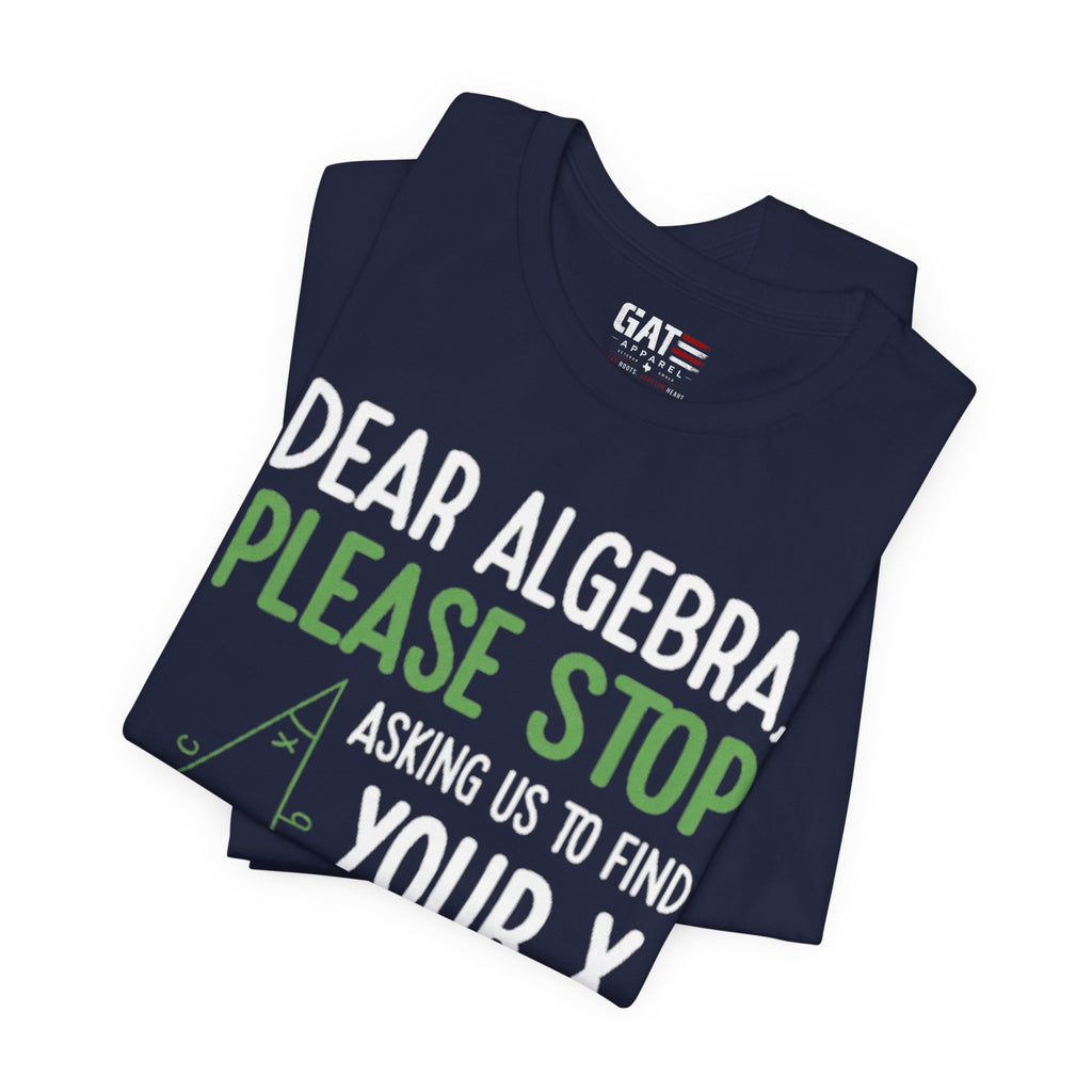 Funny Math Teacher Graphic Tee| Algebra Teacher