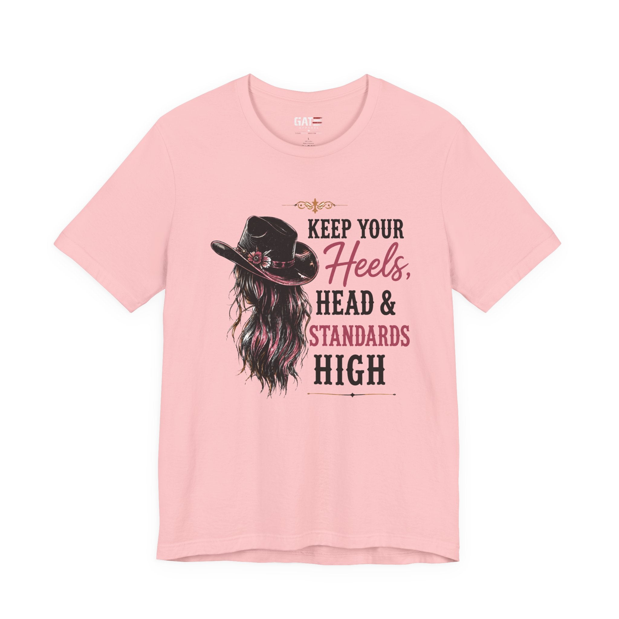 Keep Your Heels, Head, And Standards High