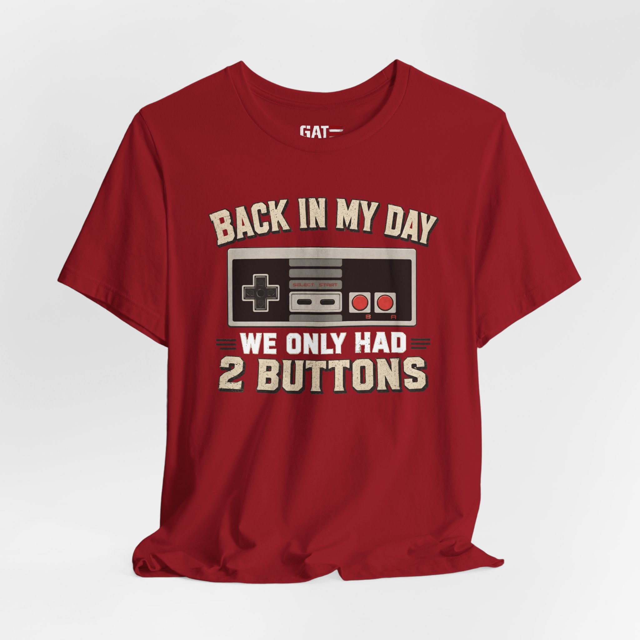 Retro Gamer Shirt, Back In My Day We Only Had 2 Buttons, Vintage Gaming T Shirt, Old School Video Game Tee, Gamer Dad Gift, Nerd Shirt
