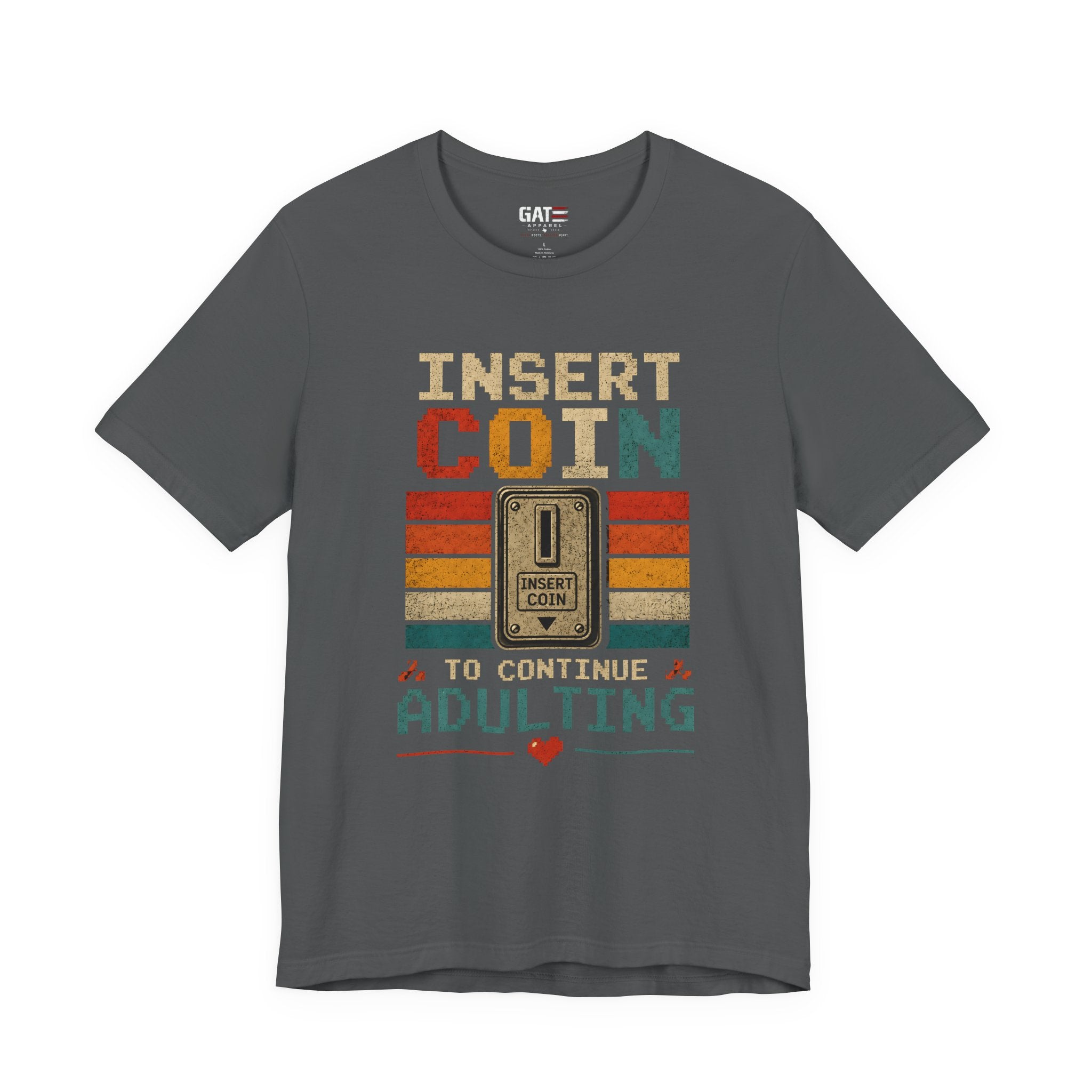 Insert Coin to Continue Adulting Shirt, Retro Gamer T-Shirt, Funny Gaming Tee, Video Game Gift for Gamers, Nerd Gift