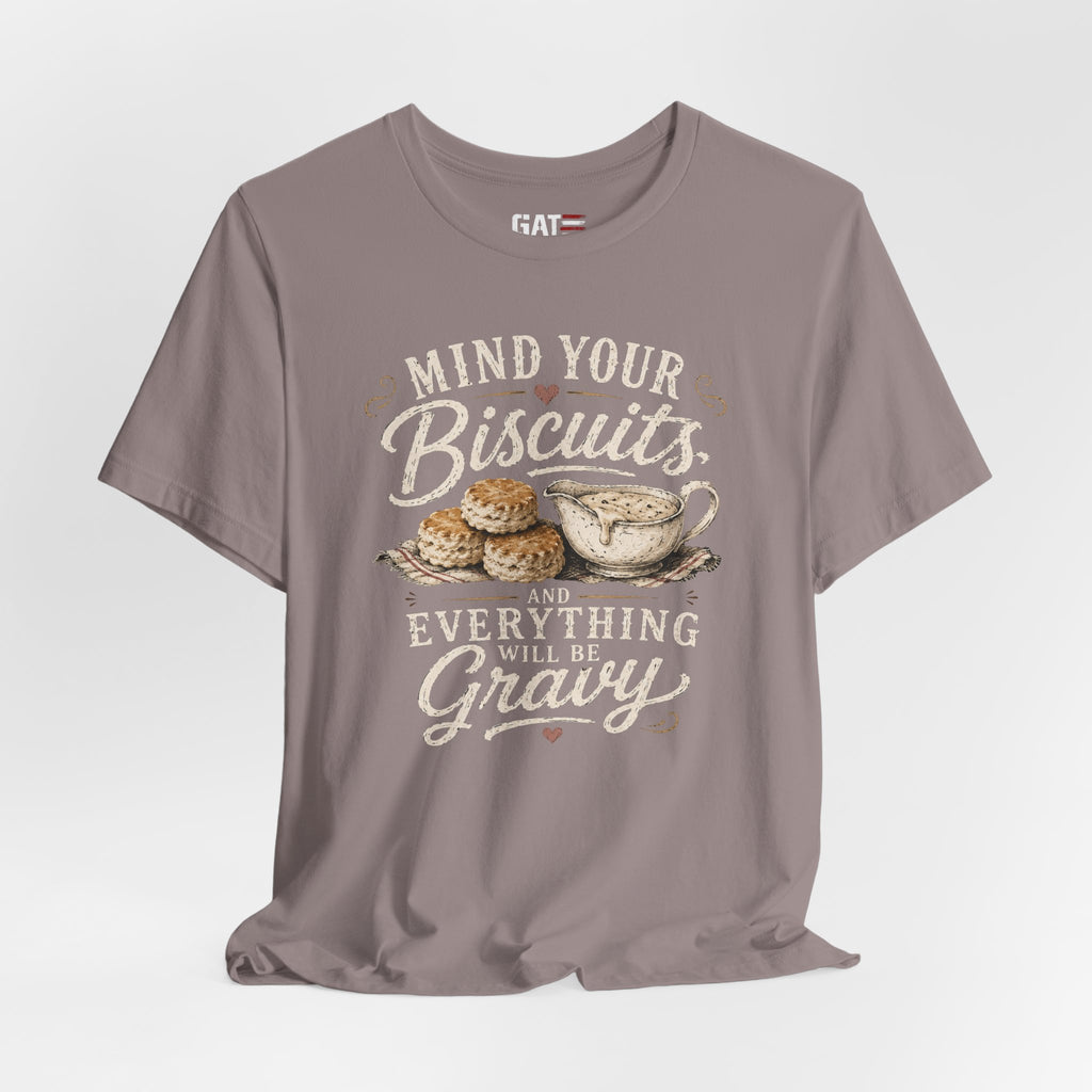 Funny Southern Shirt, Country Kitchen Graphic Tee, Farmhouse Humor Gift, Biscuit Lover Shirt, Southern Mama Tee