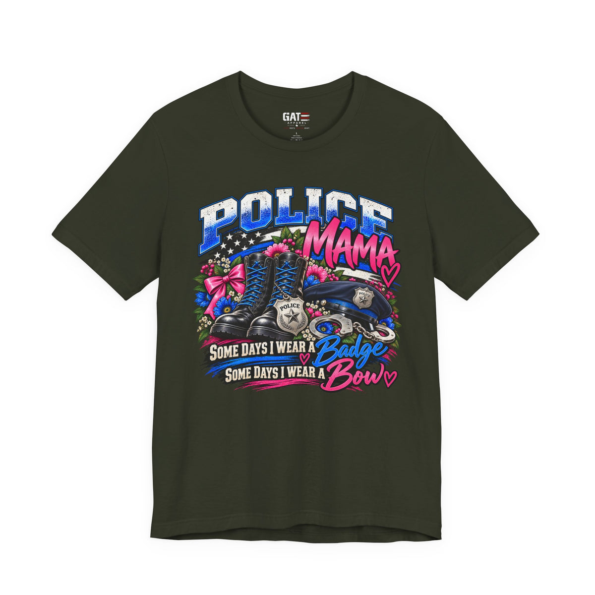 Police Mama Shirt | Some Days I Wear a Badge, Some Days I Wear a Bow