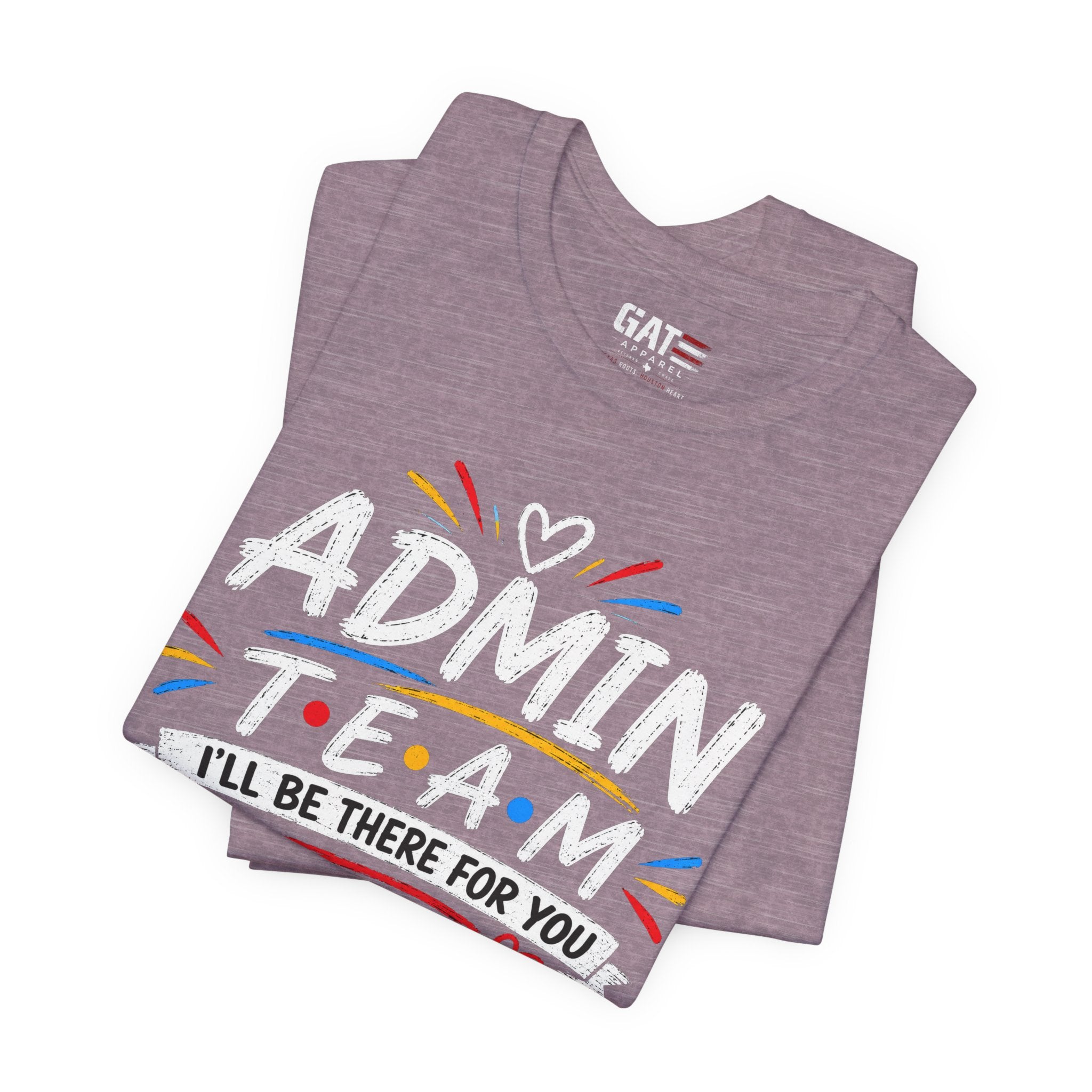 Admin Team Tee, Teacher Squad Shirt, School Administration Shirt, Grade Level Team Gift, School Staff Apparel, Friends Theme