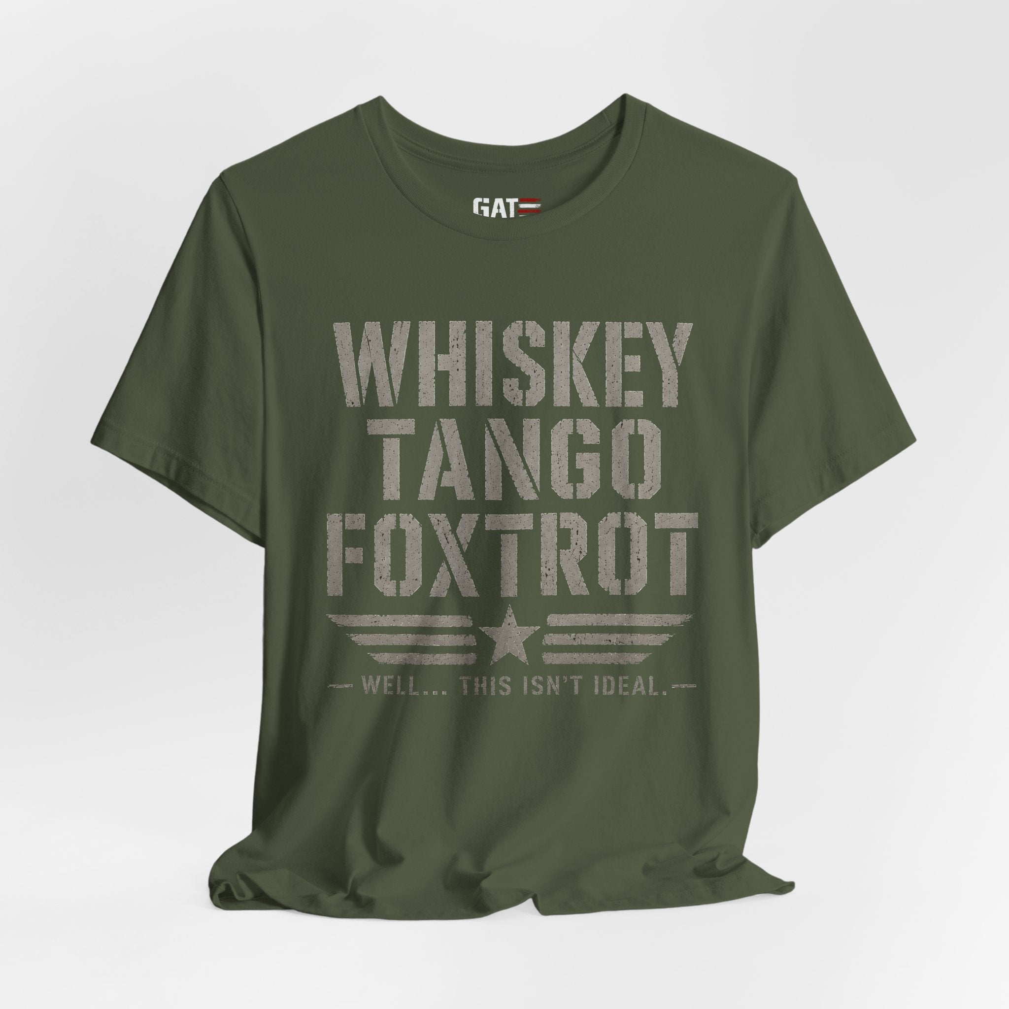 Whiskey Tango Foxtrot Shirt, Funny Military Shirt, Veteran Humor Tee, Military Slang Shirt, Funny Veteran Gift, Patriotic Sarcastic T-Shirt