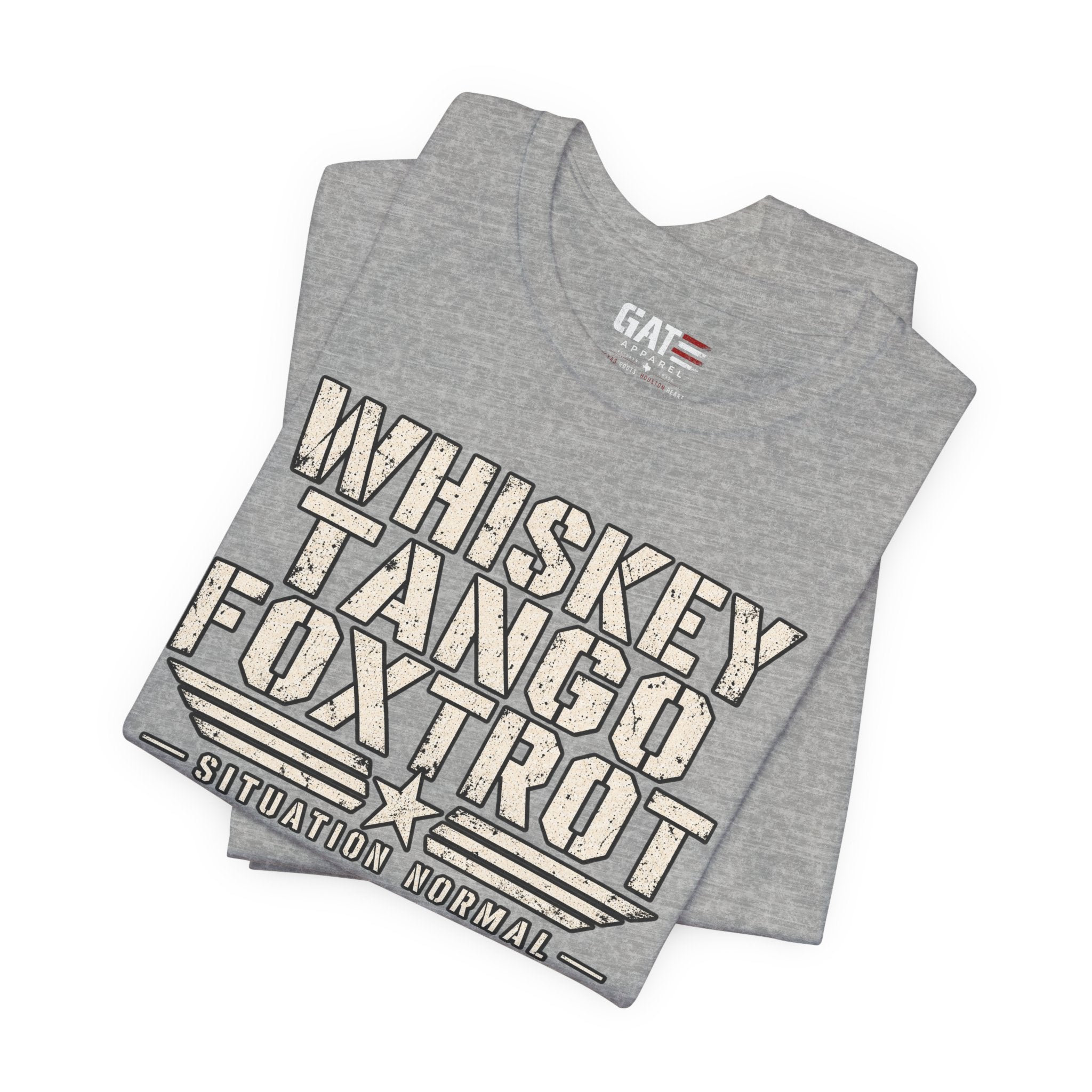 Whiskey Tango Foxtrot Tee — "Situation Normal" Military