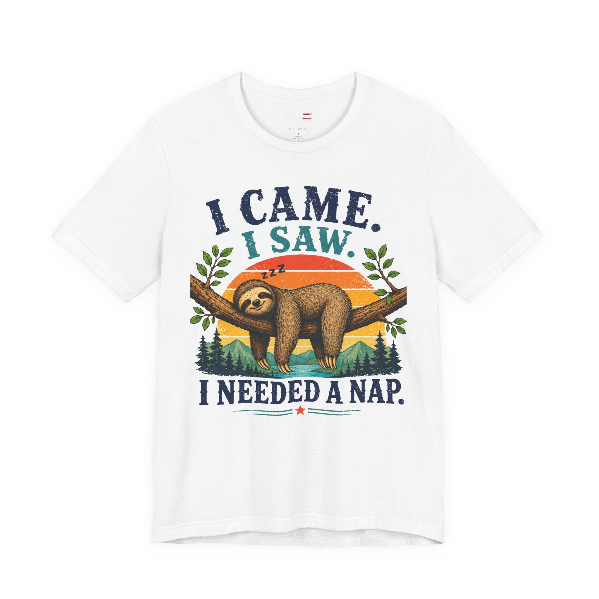 I Came I Saw I Needed a Nap Sloth T‑Shirt