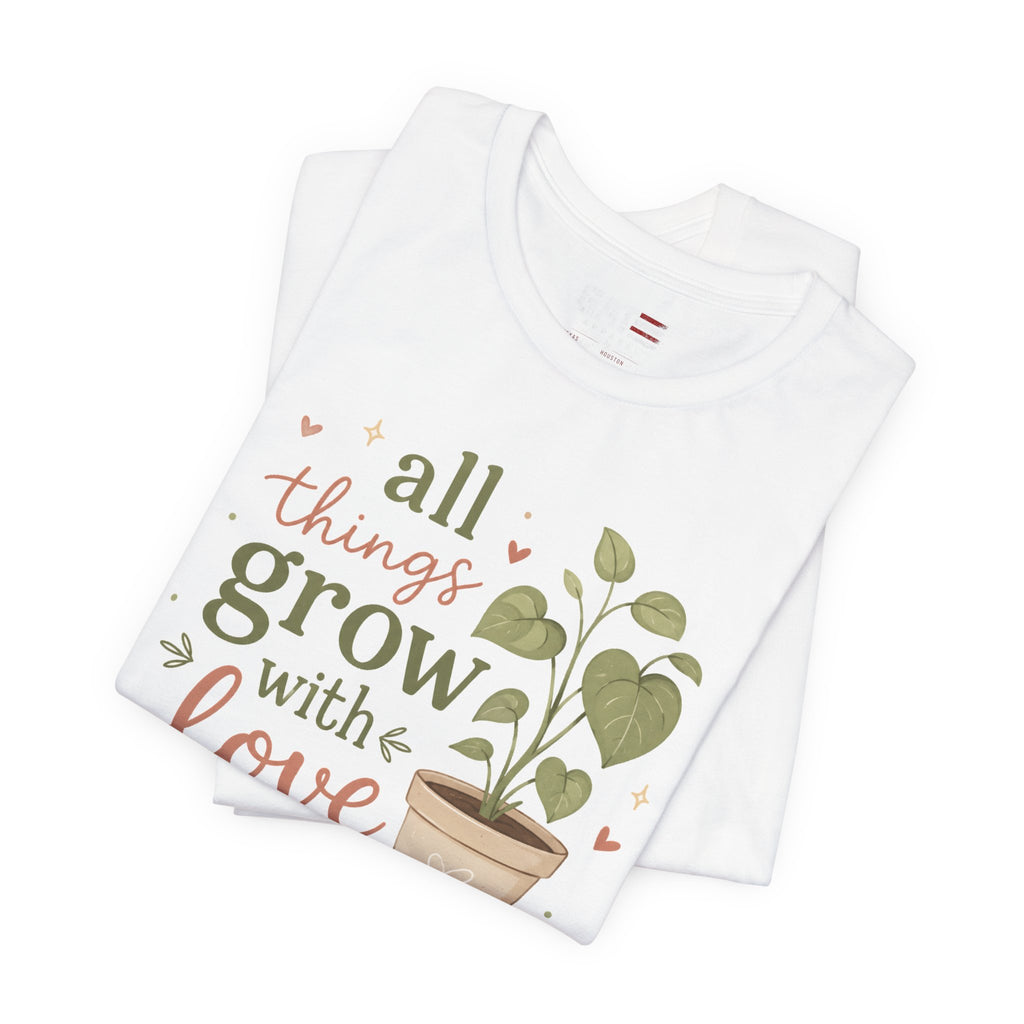 Plant Lover Shirt, All Things Grow With Love Shirt, Gardening Shirt, Botanical Tee, Plant Mom Gift, Flower Lover