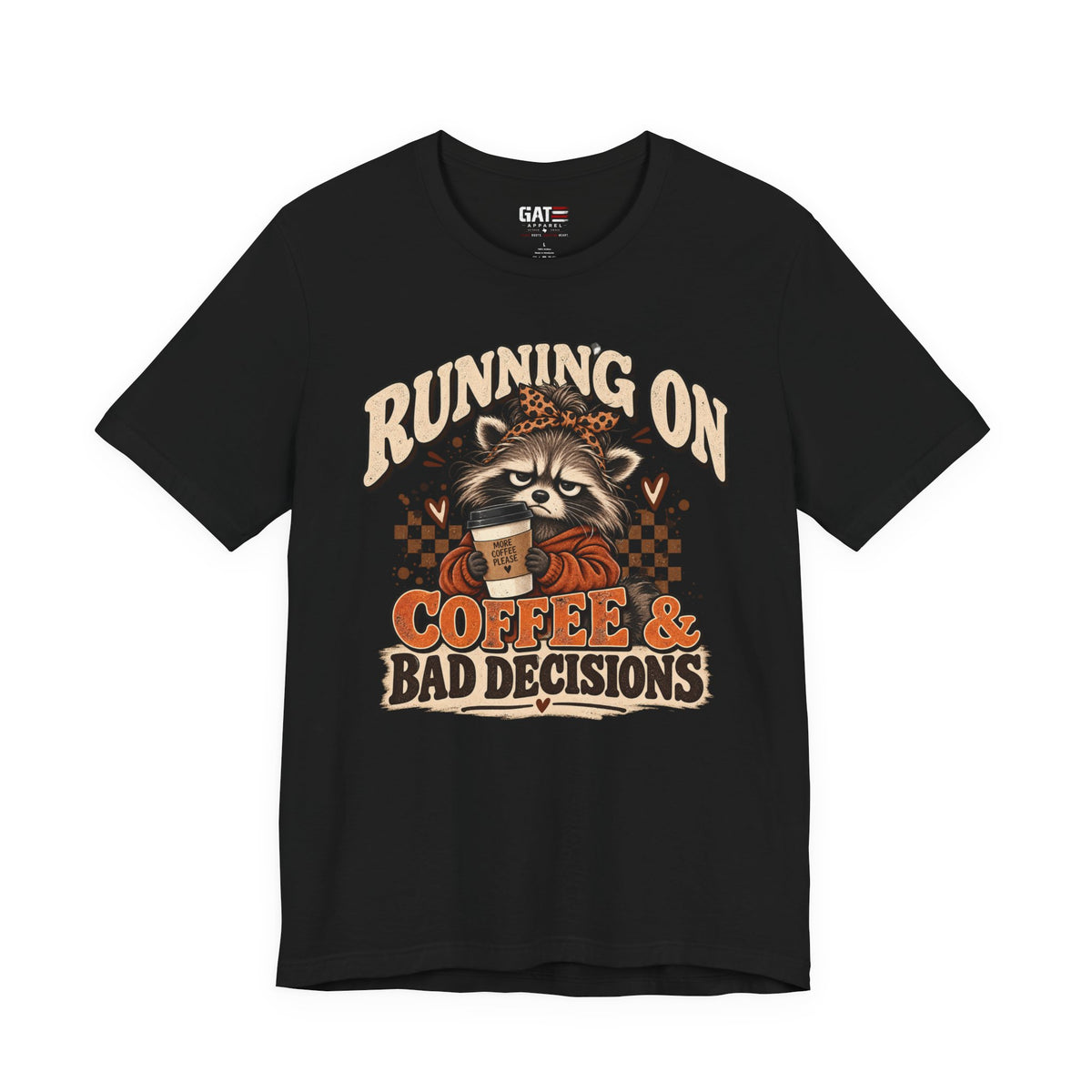 Running on Coffee & Bad Decisions Shirt | Funny Raccoon Tee