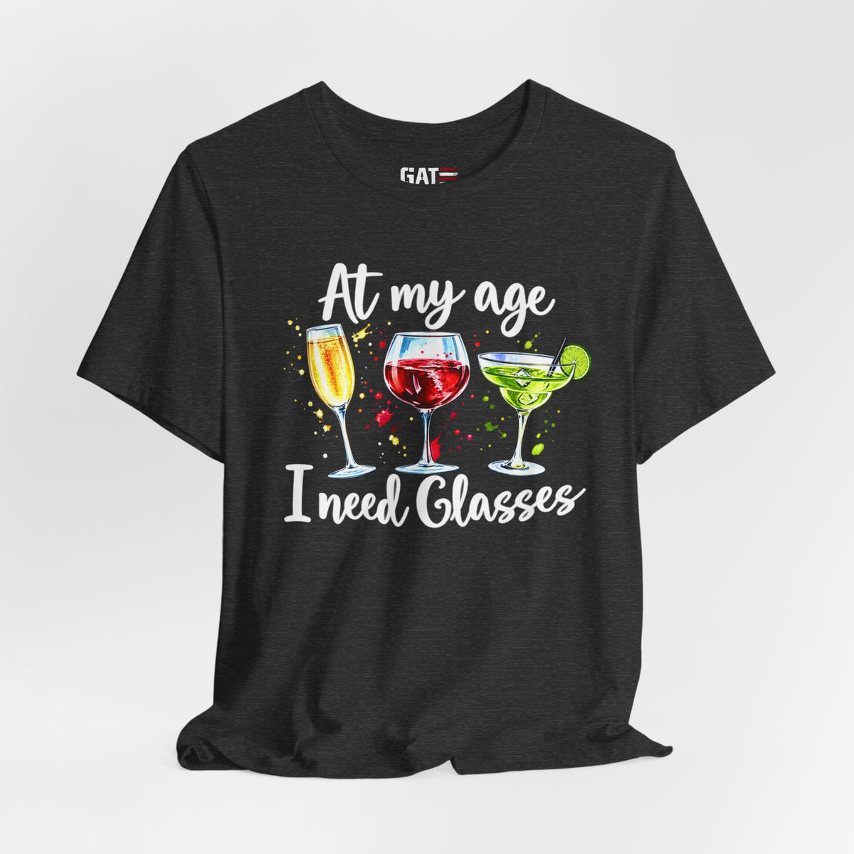 At My Age I Need Glasses humorous cocktail glasses graphic T-shirt - product image 42