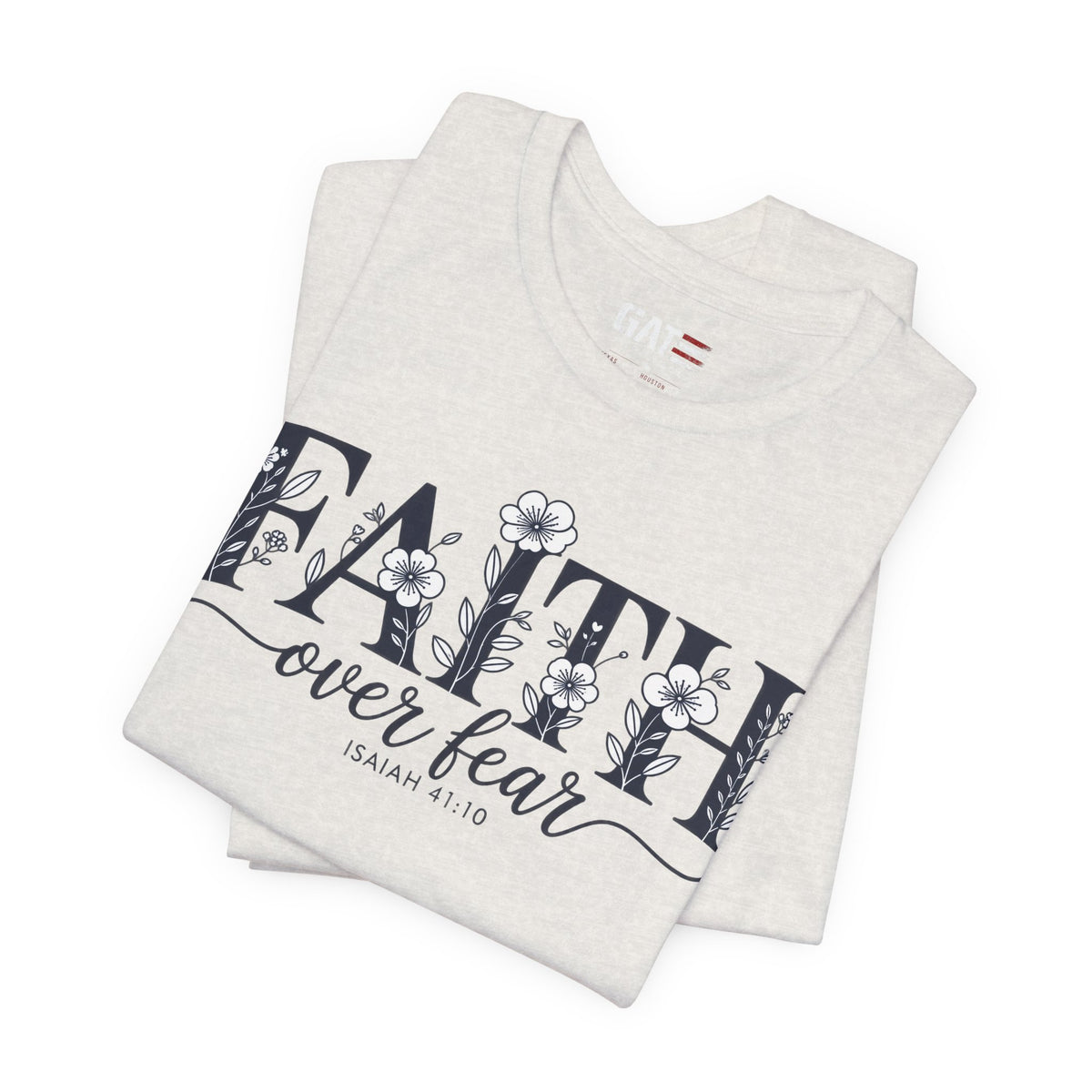 Faith Over Fear Tee — Floral Christian Inspirational Shirt (Psalm 56:3)