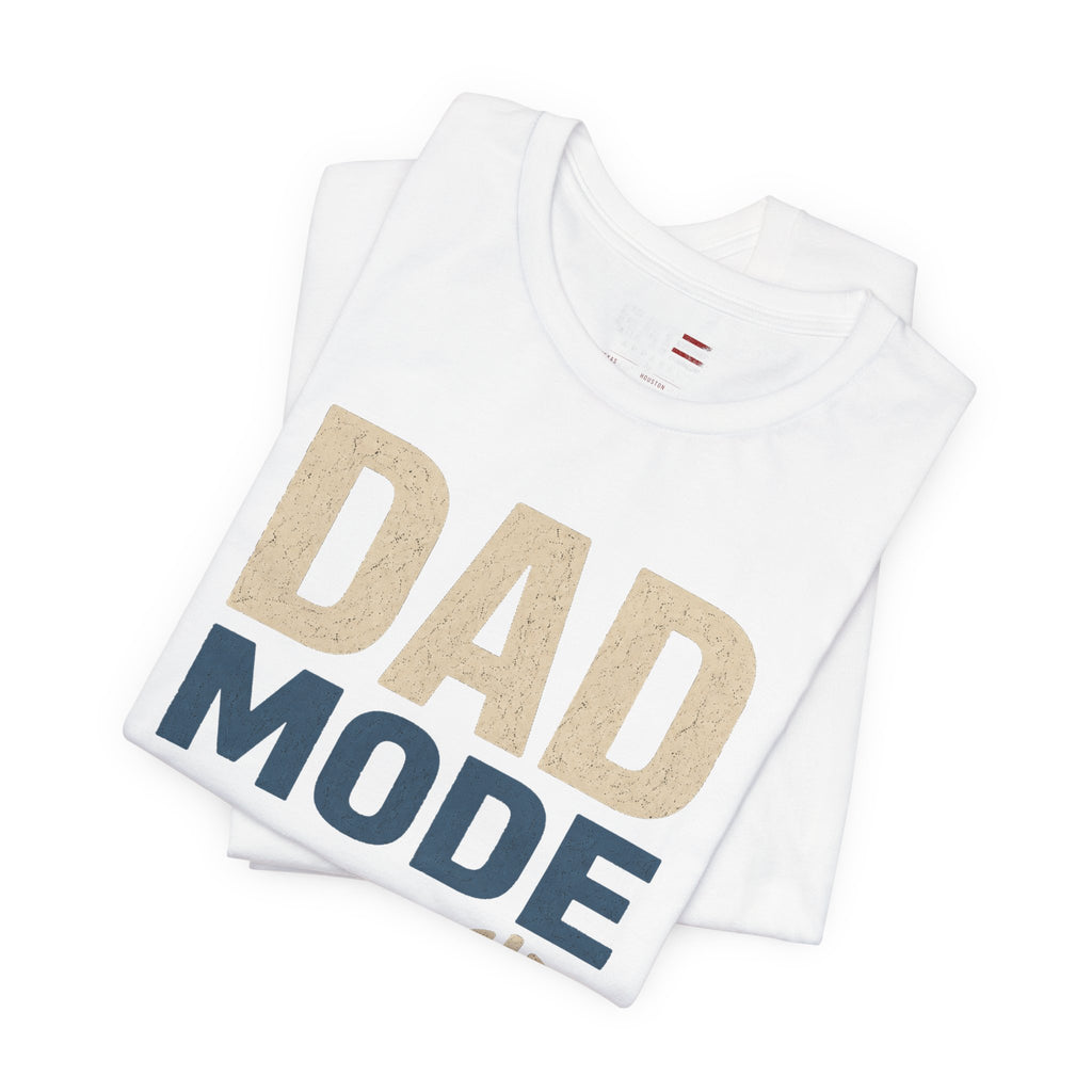 Dad Mode On Shirt, Funny Dad T Shirt, Father's Day Gift for Dad, New Dad Shirt, Daddy Mode Activated Tee, Dad Life Shirt