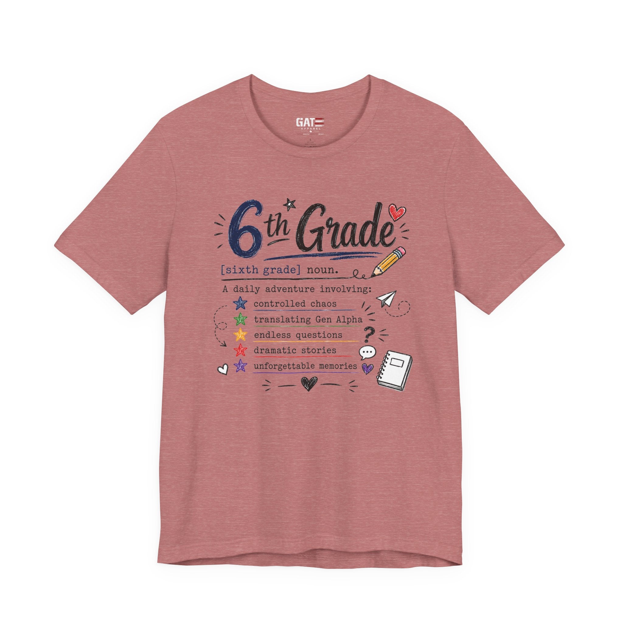 6th Grade Teacher Shirt, Funny Teacher Tee, Middle School Teacher Gift, Gen Alpha Teacher Shirt, Classroom Humor Tee