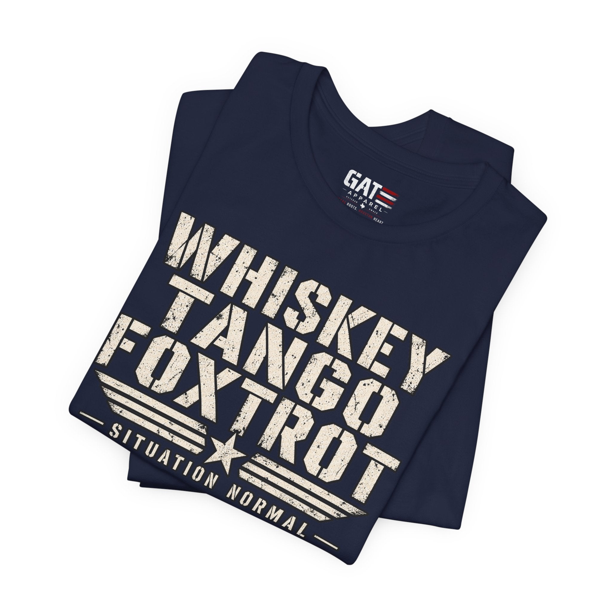 Whiskey Tango Foxtrot Tee — "Situation Normal" Military