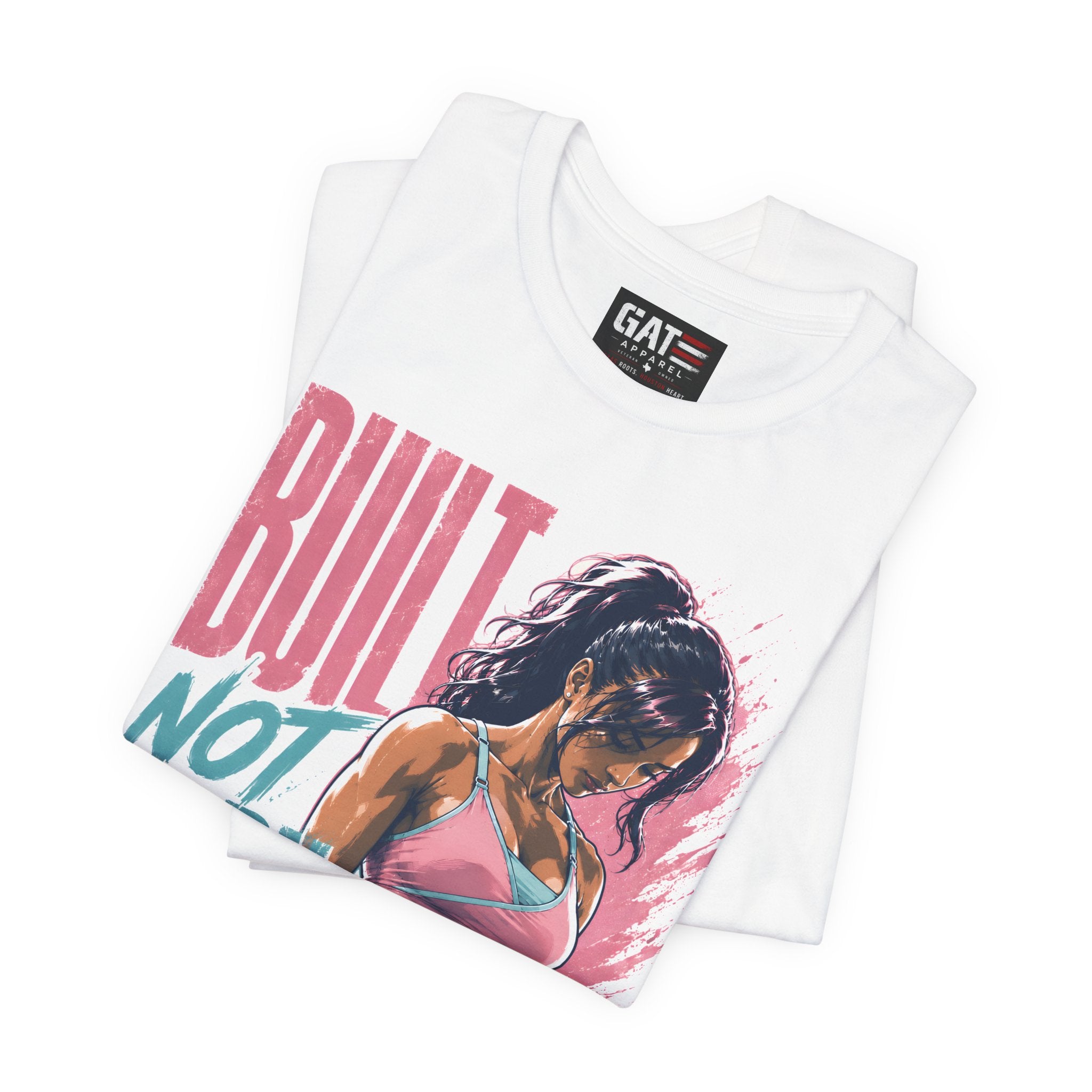 Built Not Born Shirt, Women's Gym Shirt, Motivational Workout Tee, Fitness Graphic T Shirt, Weightlifting Gift for Her