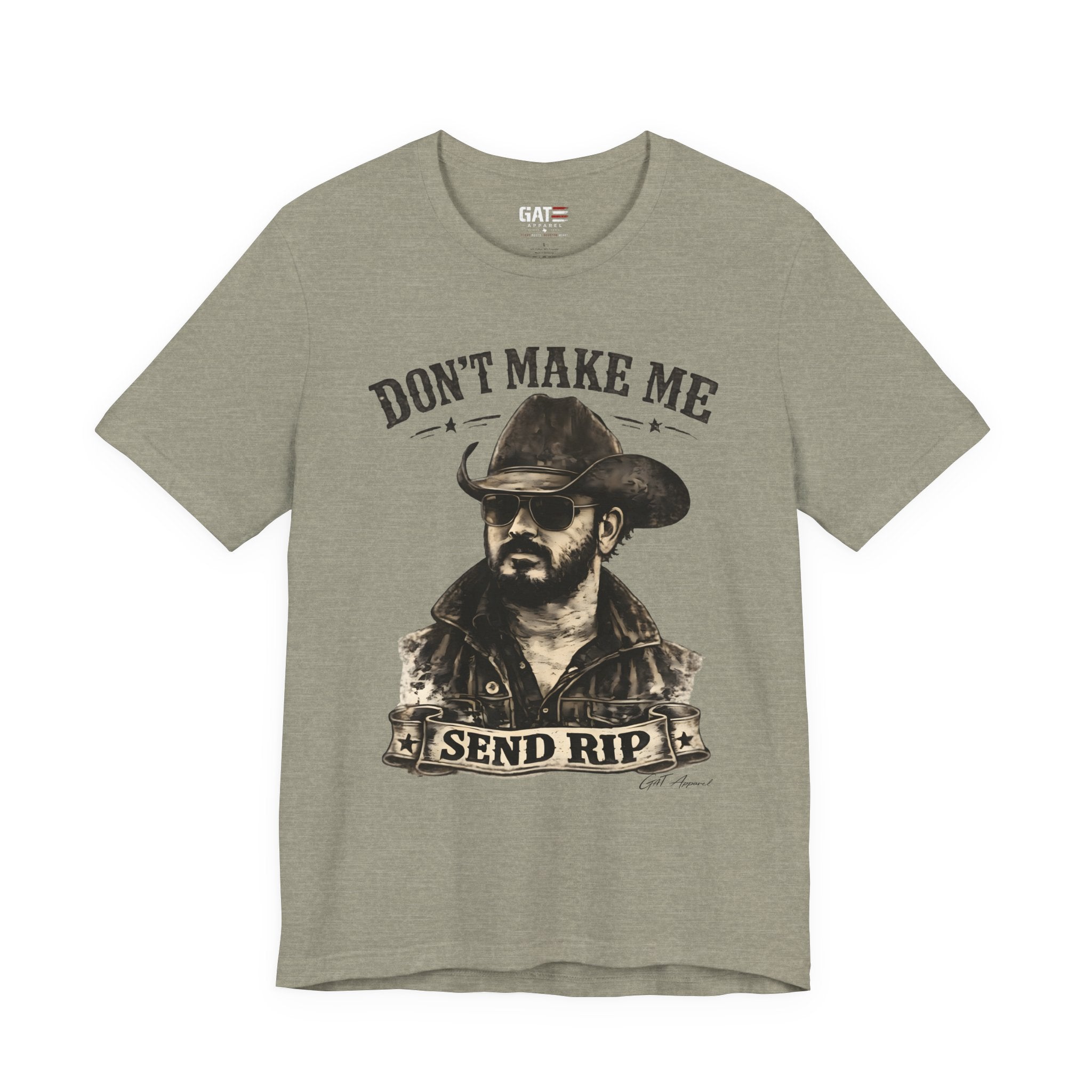 Don't Make Me Send Rip Shirt | Dutton Ranch | Yellowstone Inspired Graphic T-Shirt