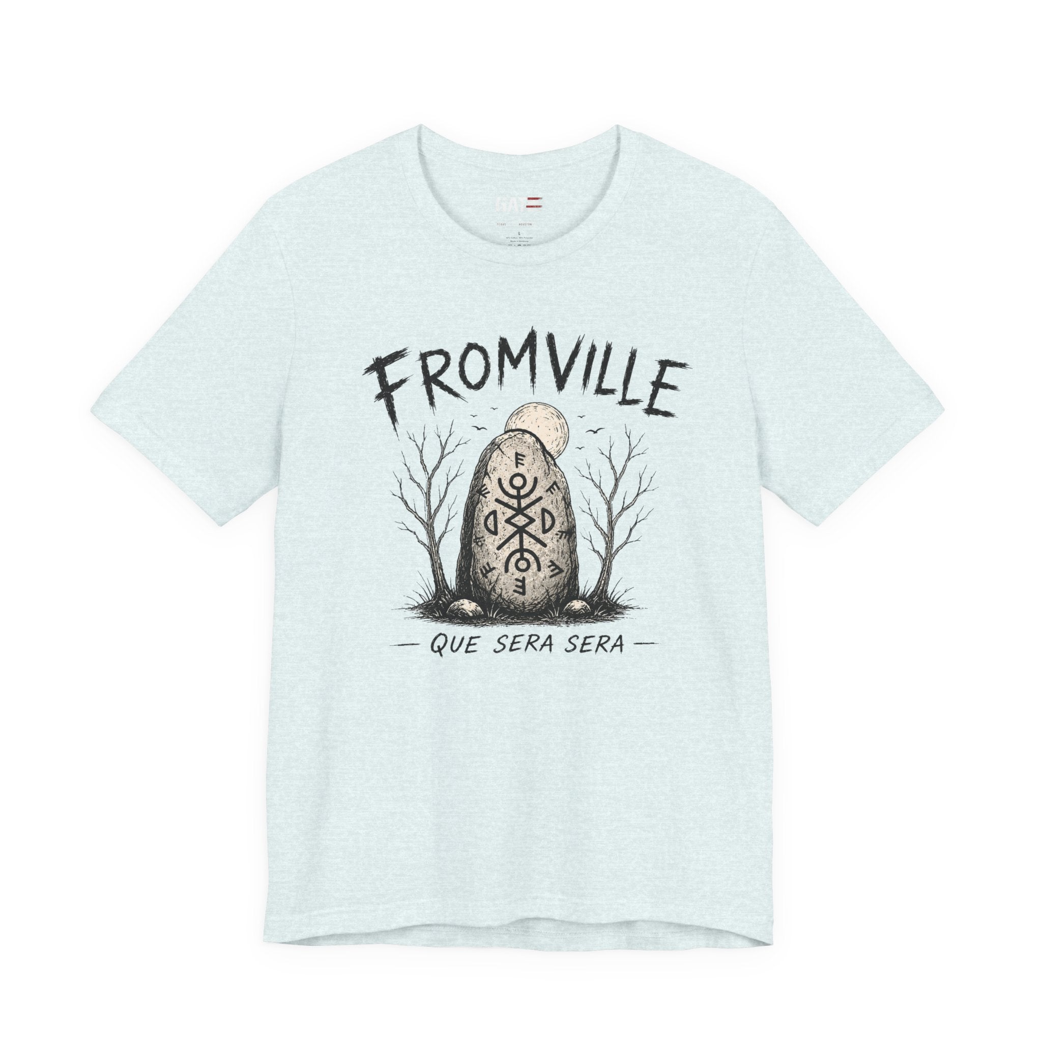Fromville| Talisman| 'Que Sera Sera' Graphic T-Shirt