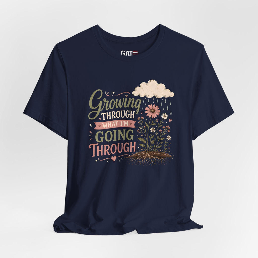 Motivational Christian Shirt for Women, Inspirational Growth Graphic Tee, Faith Encouragement Shirt, Floral Positive Mindset Gift