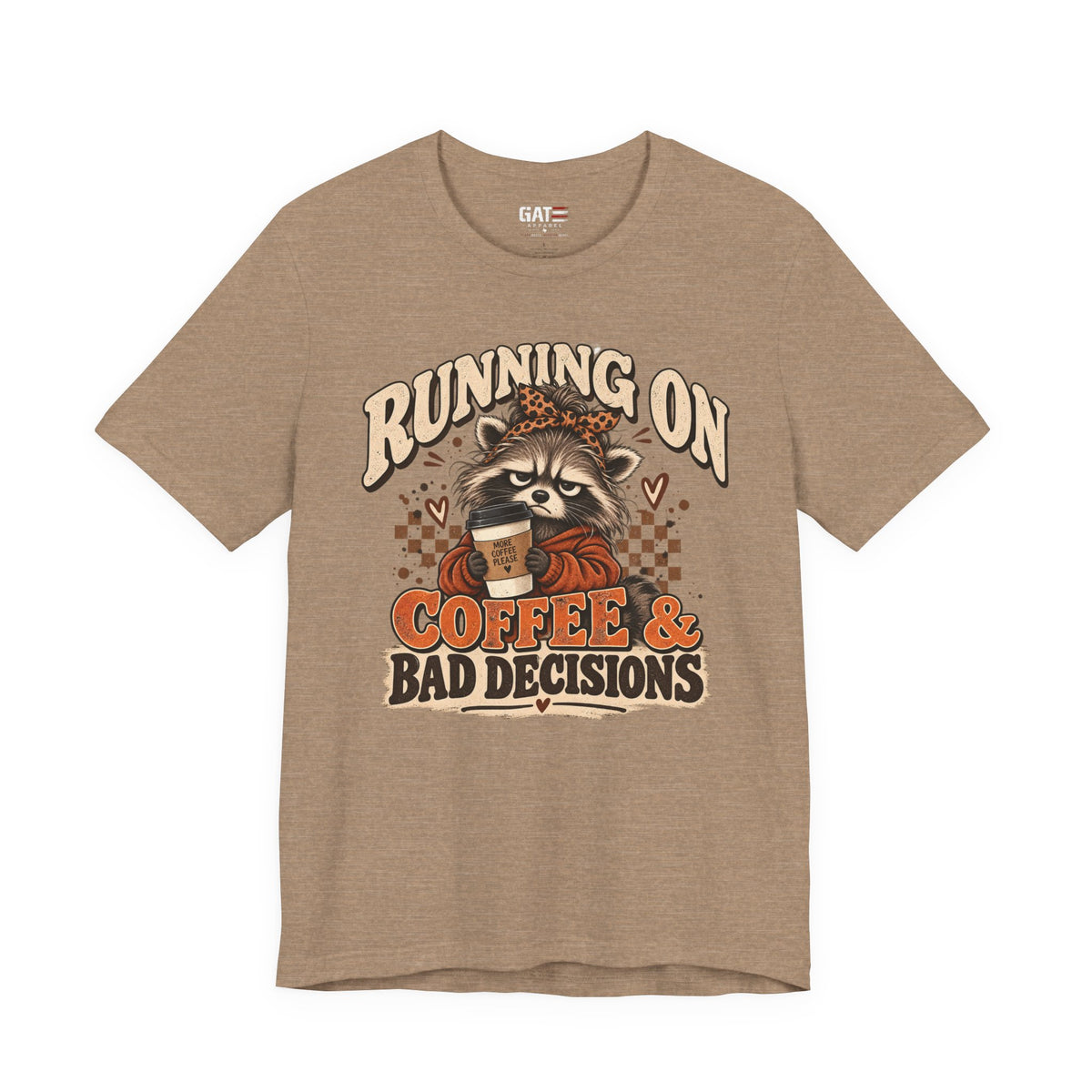 Running On Coffee & Bad Decisions T‑Shirt