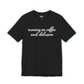 Running on Coffee and Delusion Shirt, Funny Coffee Lover Tee, Sarcastic Minimalist Shirt, Trendy Script Graphic Tee