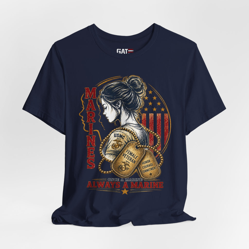 Female Marine Vet T‑Shirt – "Once a Marine, Always a Marine" Patriotic Female Veteran Tee