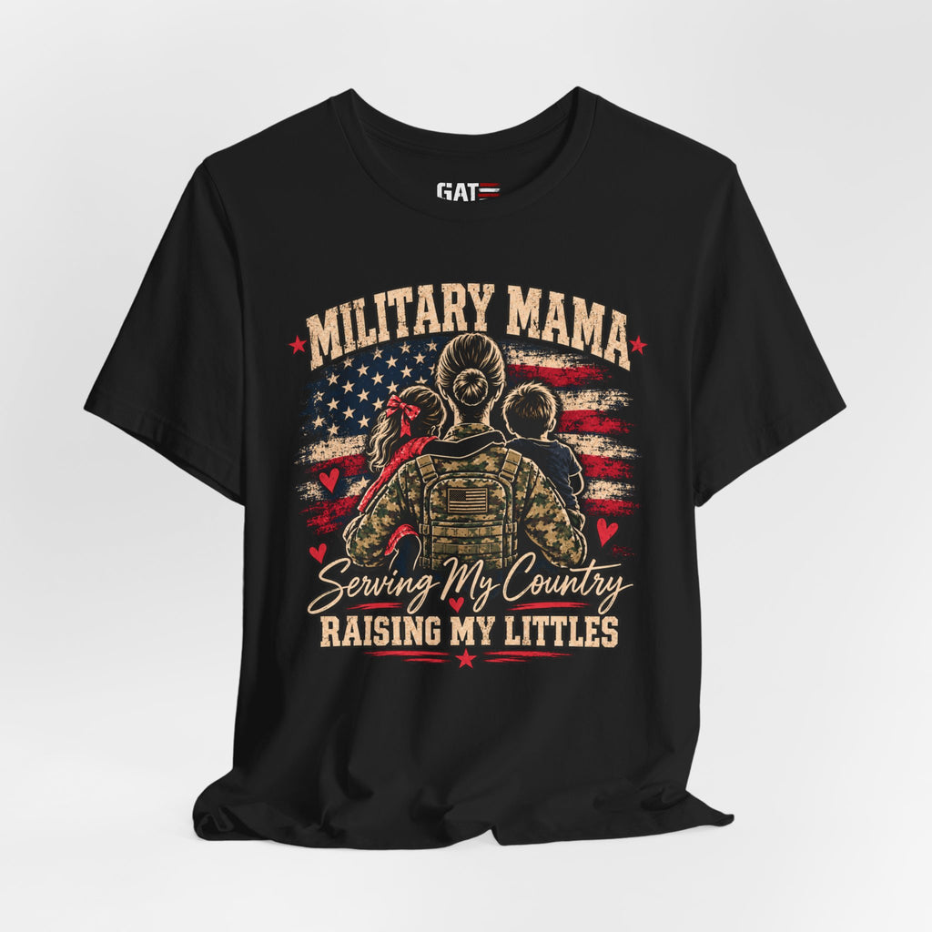 Military Mama T-Shirt – "Serving My Country, Raising My Littles" Patriotic Mom Tee