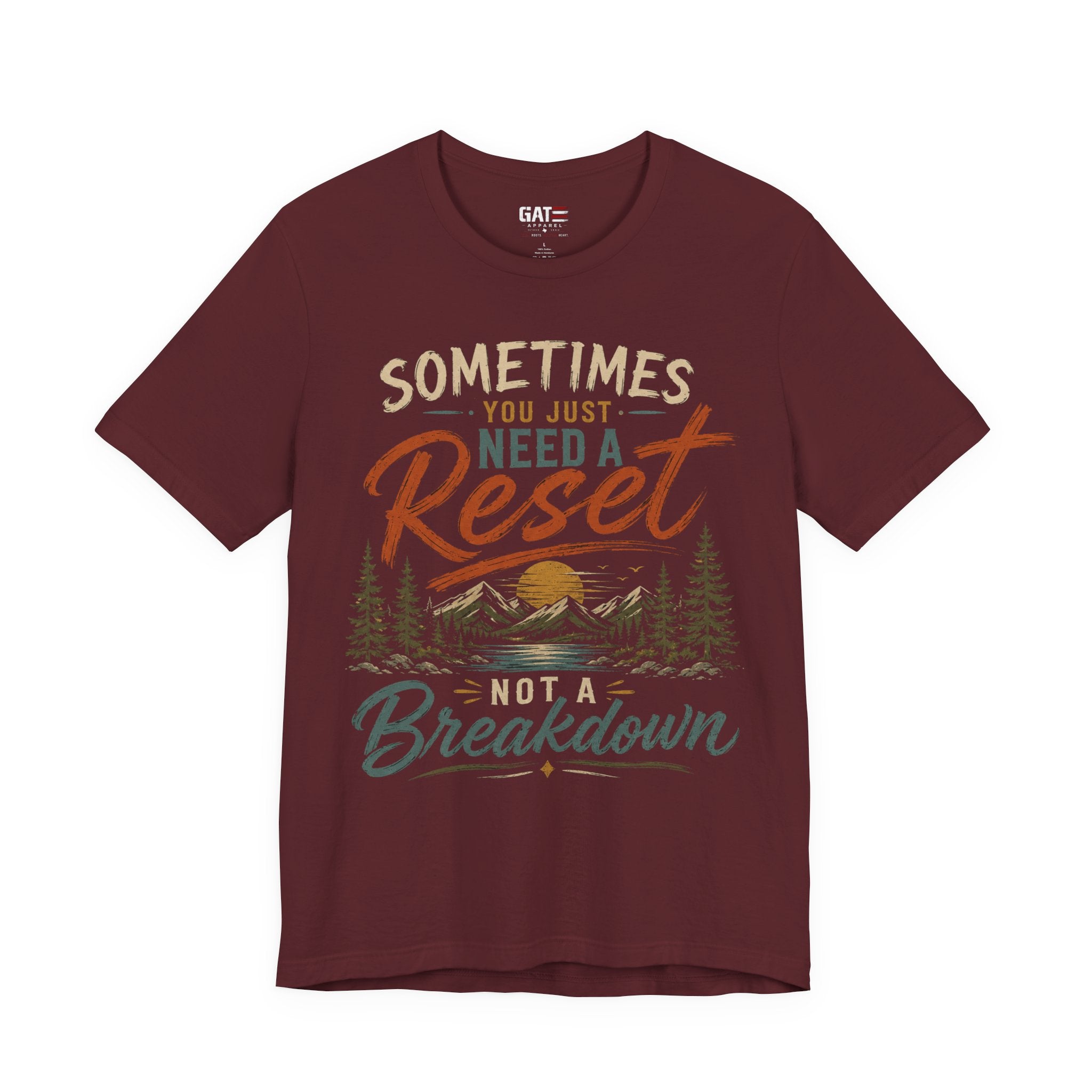 Reset Not Breakdown T-Shirt — Inspirational Mountain Graphic Tee