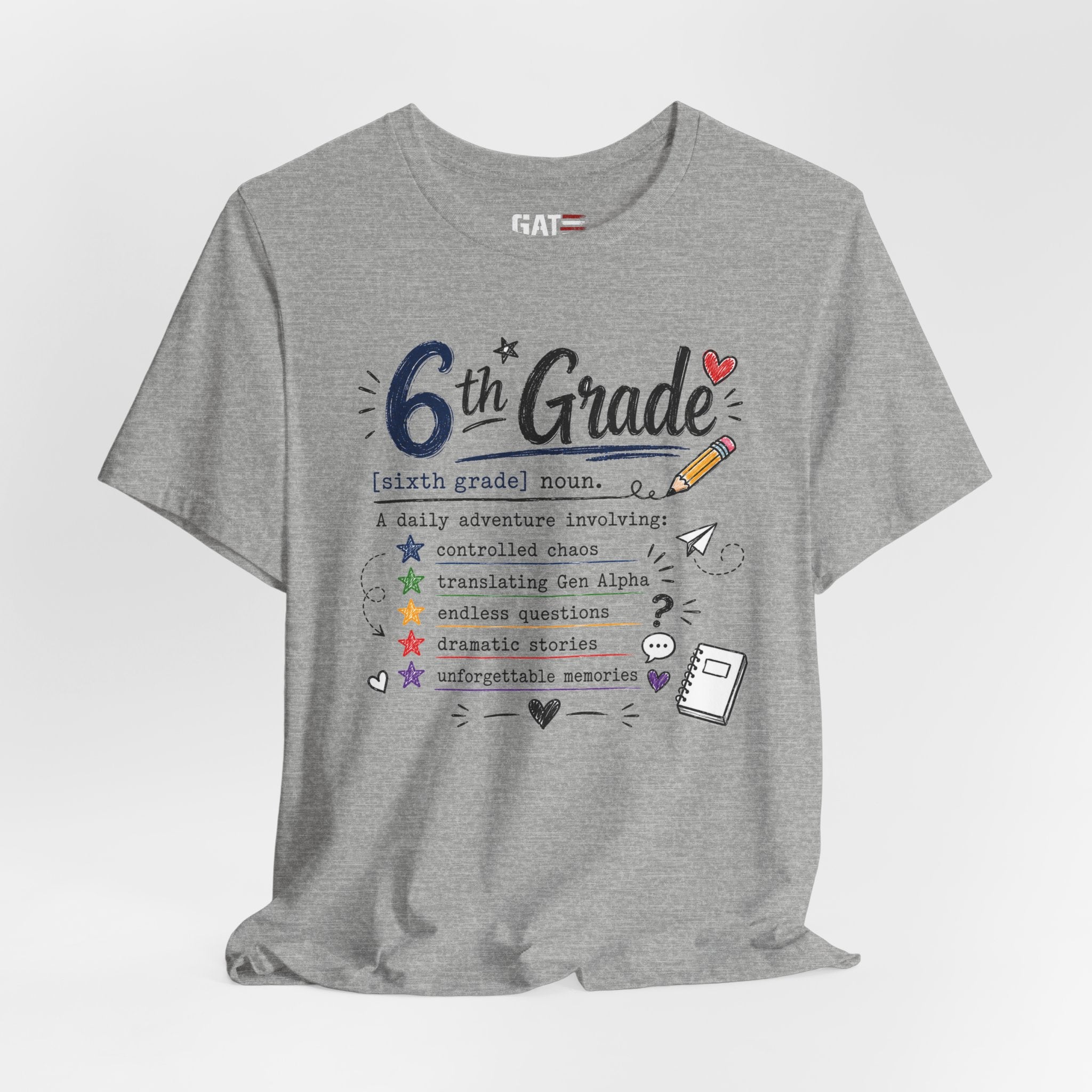 6th Grade Teacher Shirt, Funny Teacher Tee, Middle School Teacher Gift, Gen Alpha Teacher Shirt, Classroom Humor Tee