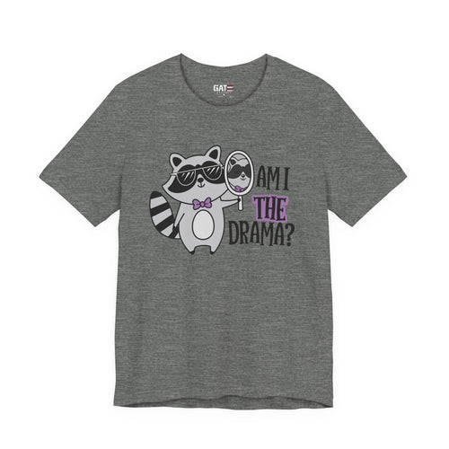 Am I the Drama? Raccoon Graphic Tee