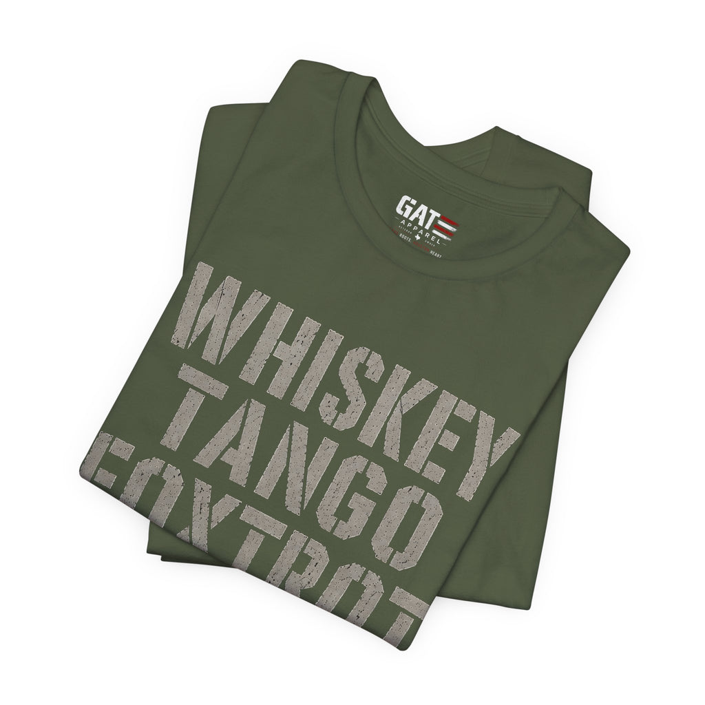 Whiskey Tango Foxtrot Shirt Funny Military Tee Veteran Humor Shirt Army Navy Marine Air Force Whiskey Tango Foxtrot Well This Isn't Ideal