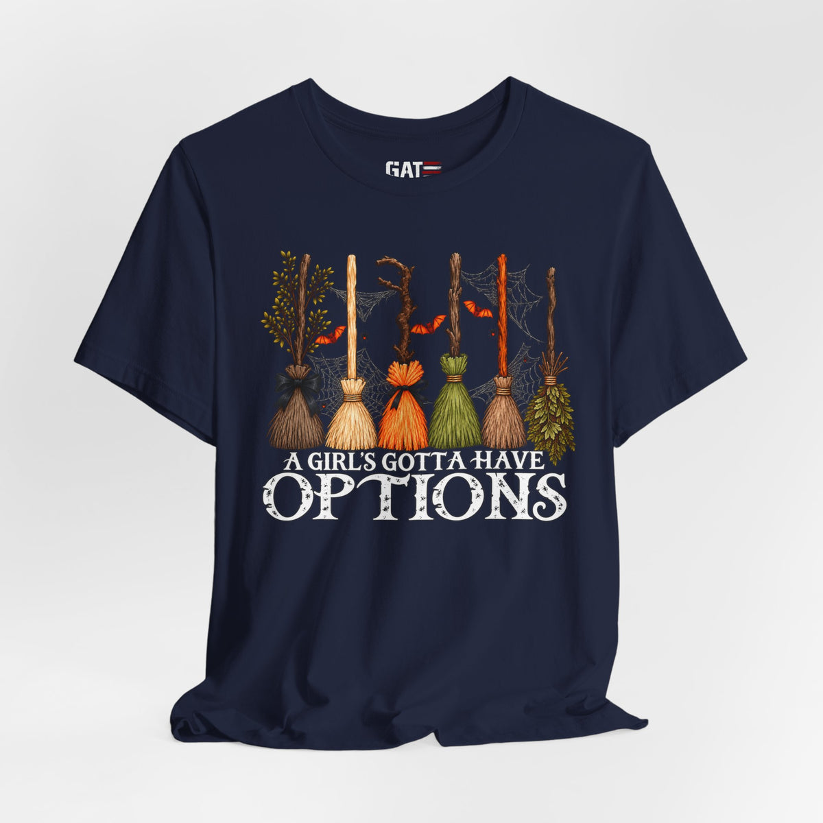 A Girl's Gotta Have Options Witch Brooms T-Shirt - product image 29