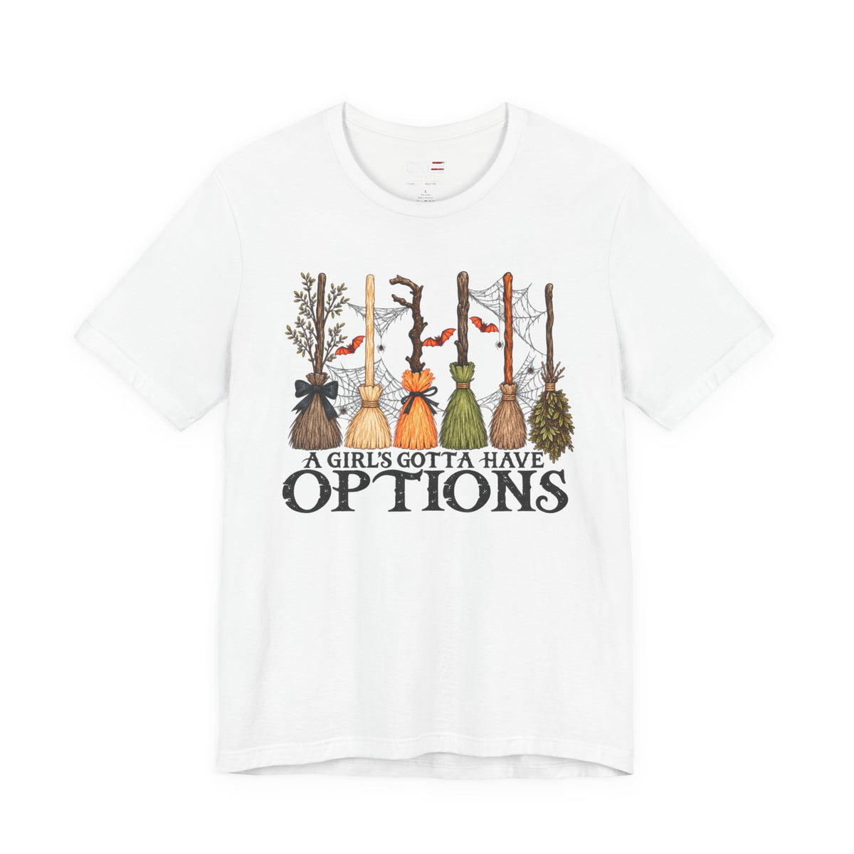 A Girl's Gotta Have Options Witch Brooms T-Shirt - product image 4
