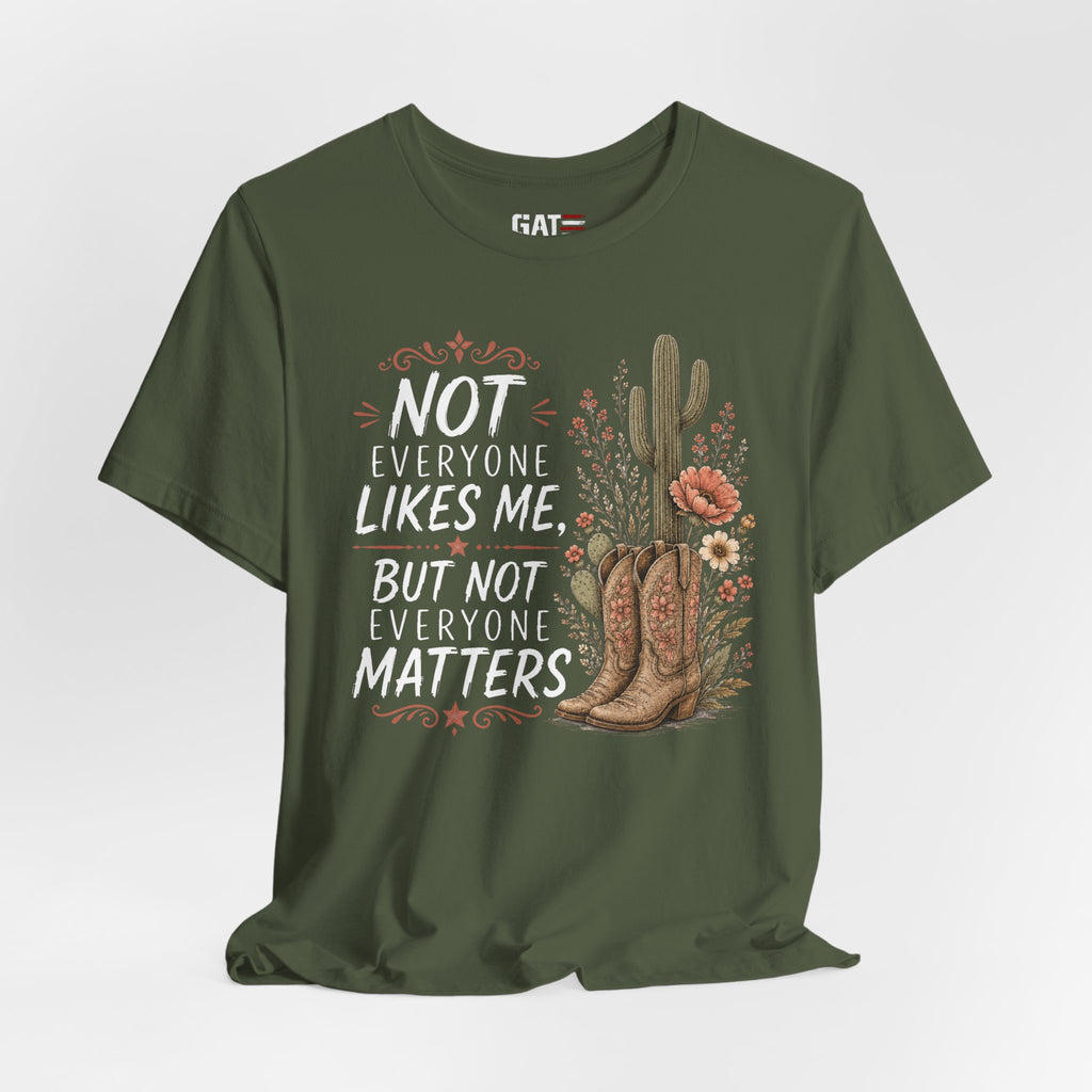 Not Everyone Matters | Beth Dutton Shirt