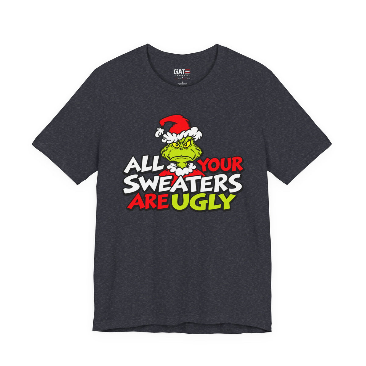 Grinch 'All Your Sweaters Are Ugly' Christmas Tee - product image 11