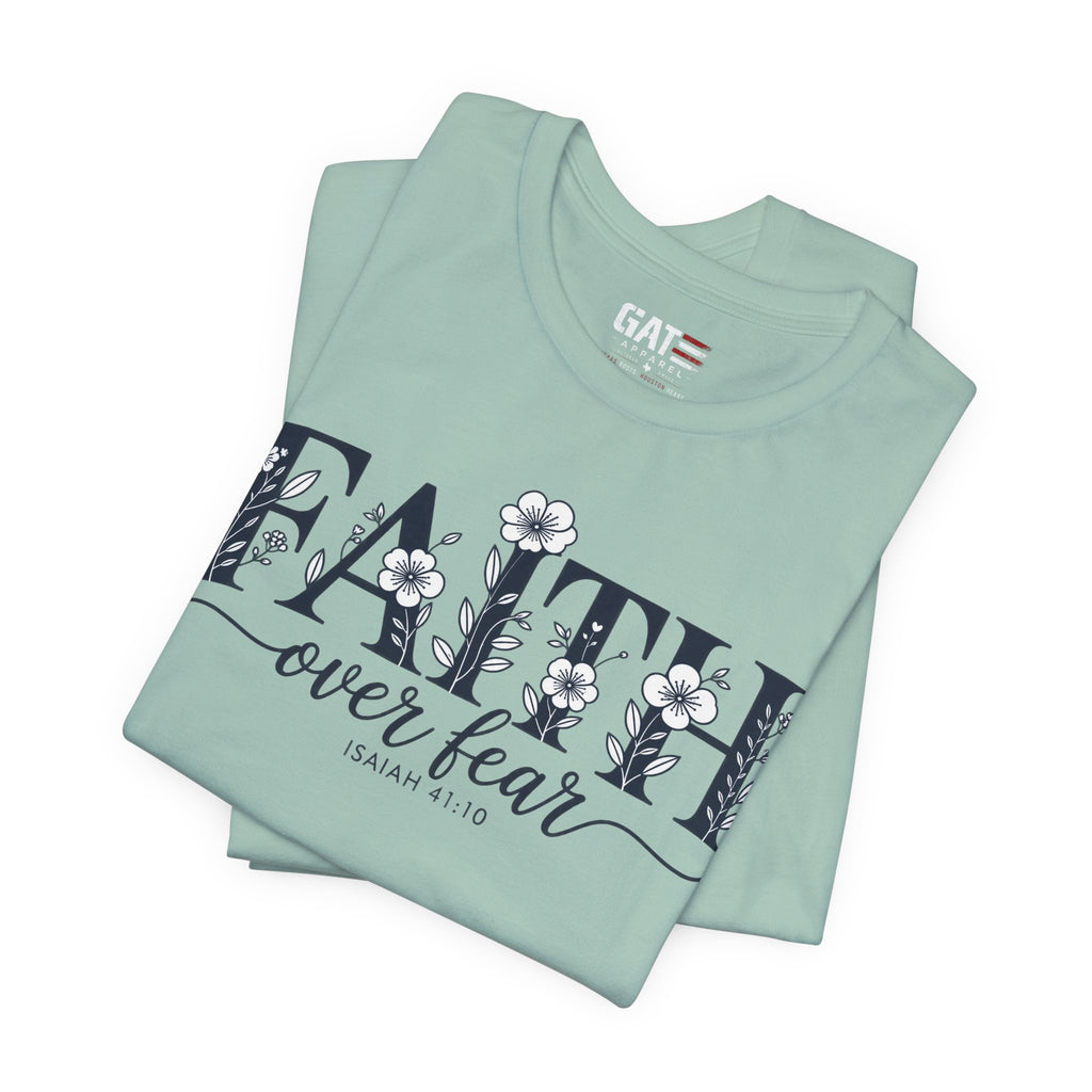 Faith Over Fear Tee — Floral Christian Inspirational Shirt (Psalm 56:3)