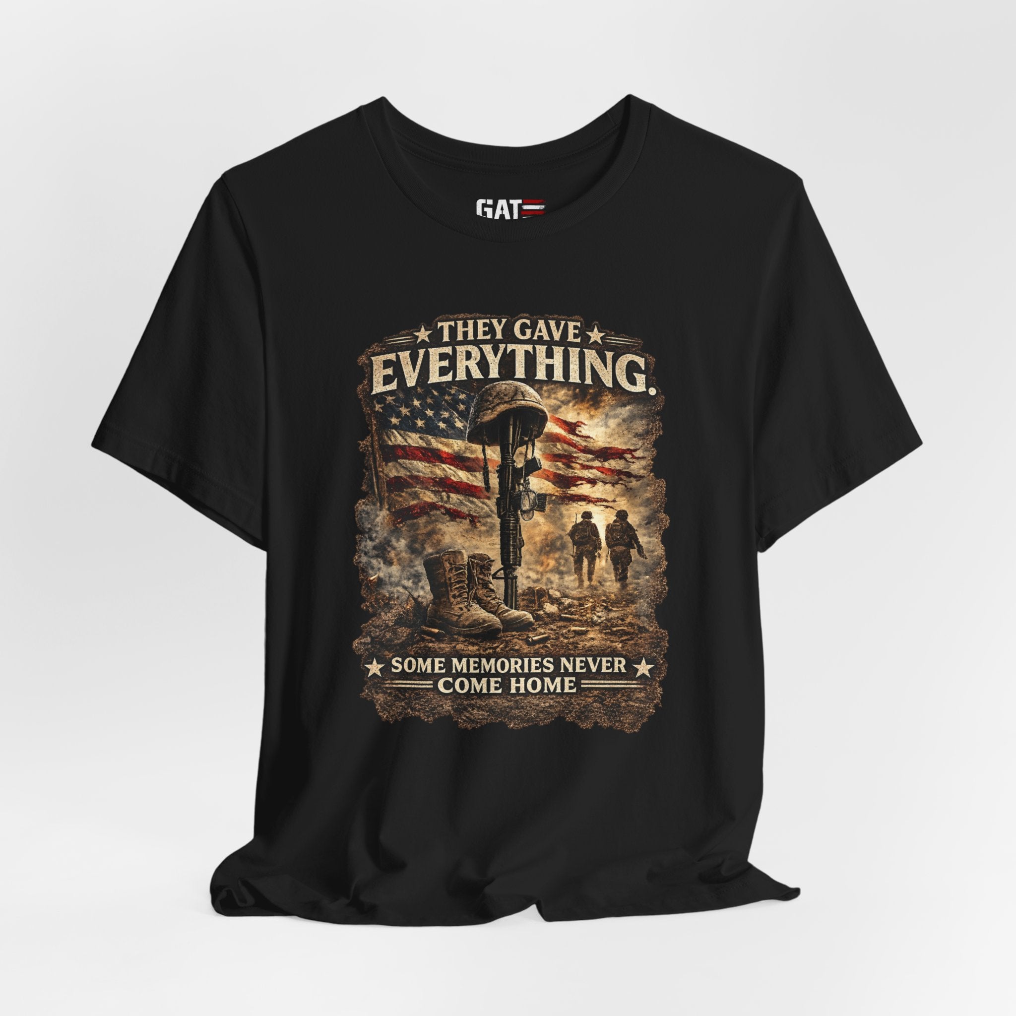 They Gave Everything Memorial T-Shirt — "Some Memories Never Come Home" Patriotic Veteran Tribute Tee