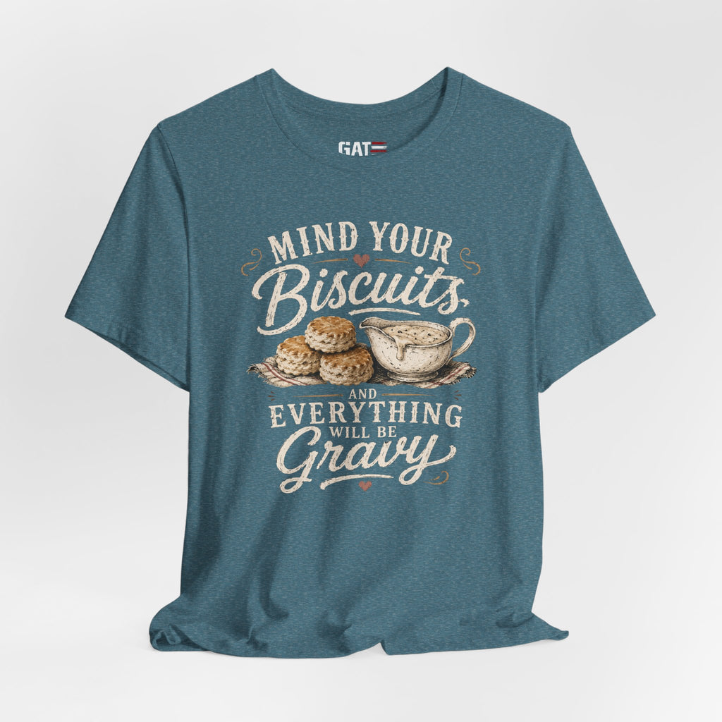 Funny Southern Shirt, Country Kitchen Graphic Tee, Farmhouse Humor Gift, Biscuit Lover Shirt, Southern Mama Tee