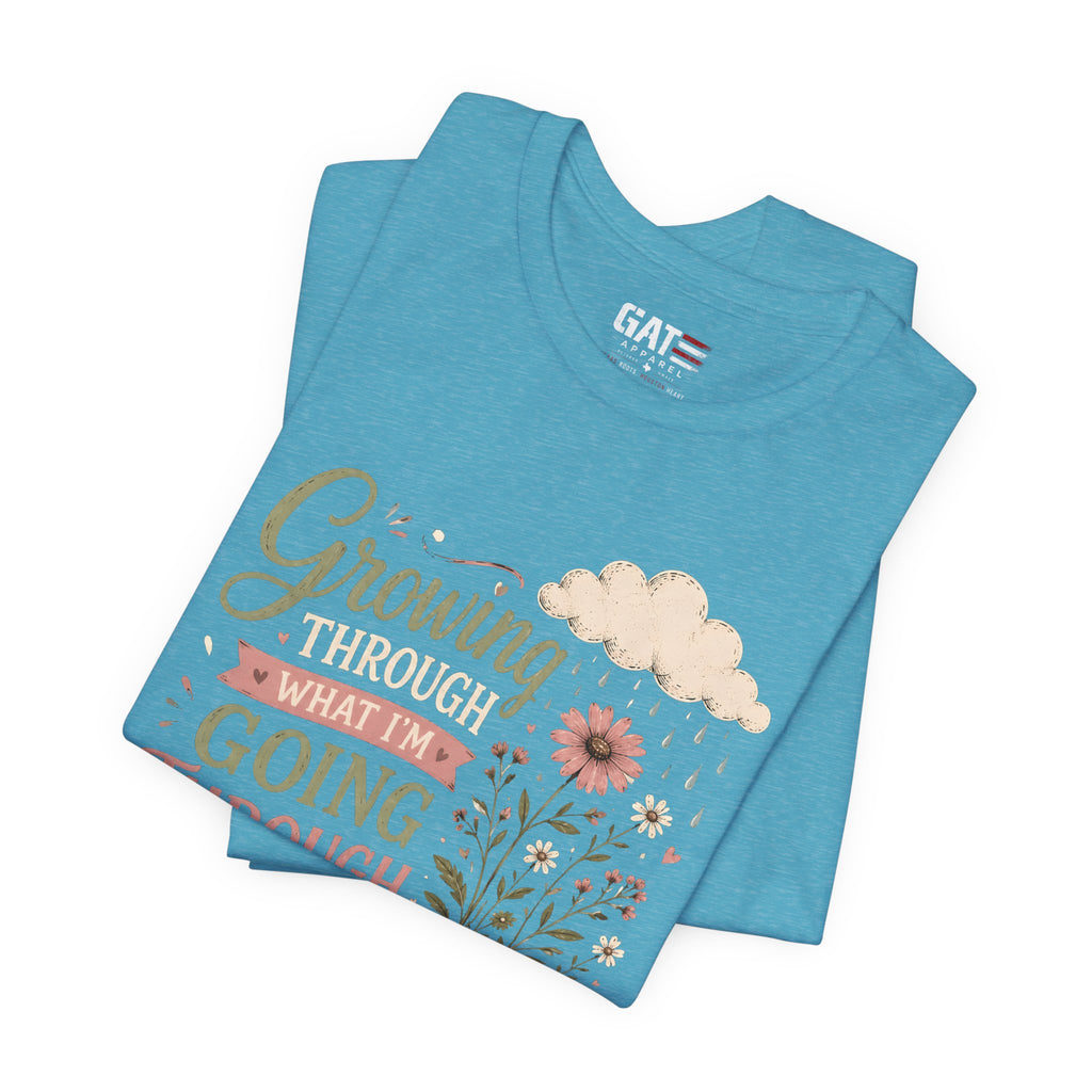 Motivational Christian Shirt for Women, Inspirational Growth Graphic Tee, Faith Encouragement Shirt, Floral Positive Mindset Gift