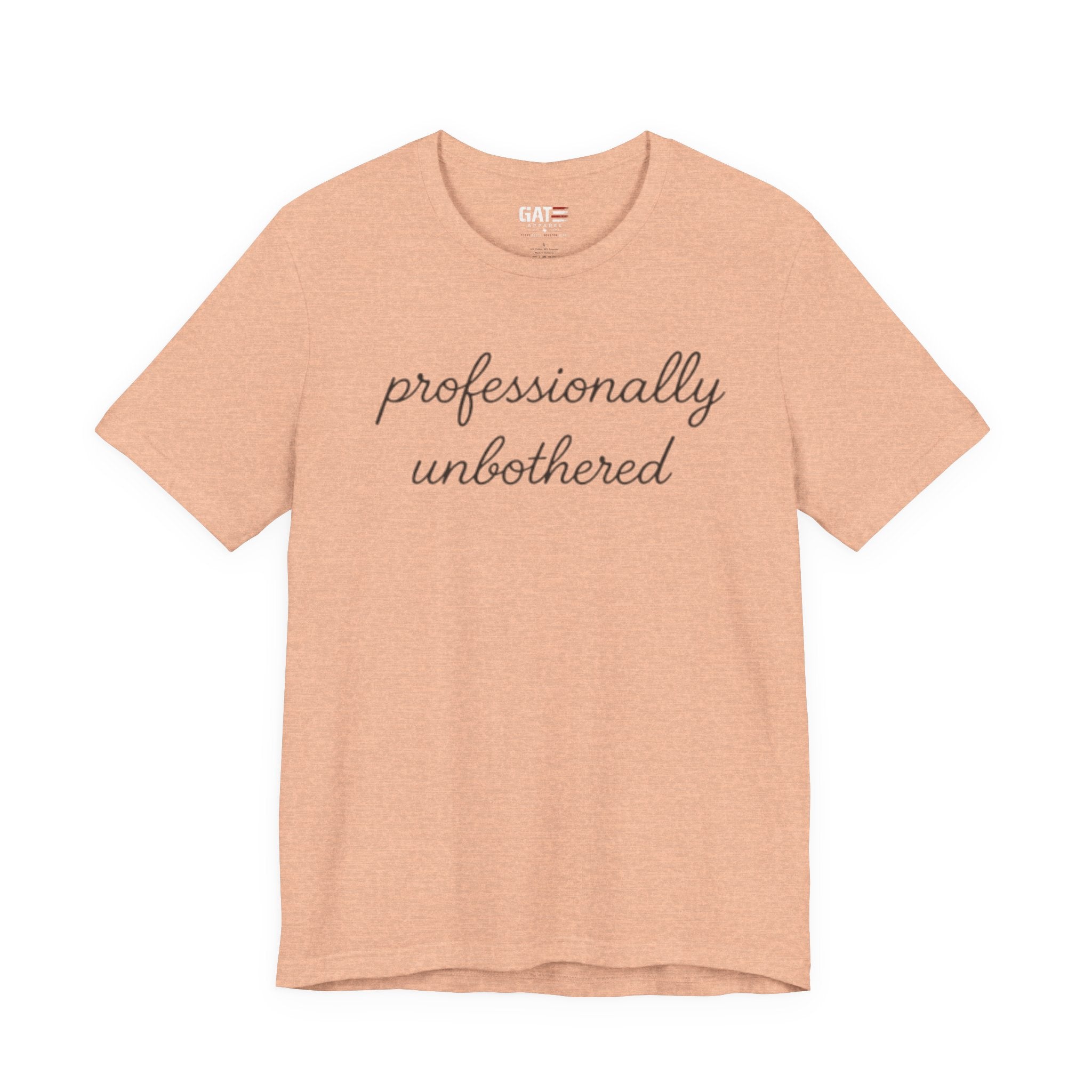 Professionally Unbothered Shirt, Funny Sarcastic Tee, Introvert Shirt, Minimalist Script Tee, Trendy Graphic Tee