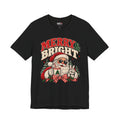 Merry & Bright Santa Tee – Retro Christmas Short Sleeve Shirt